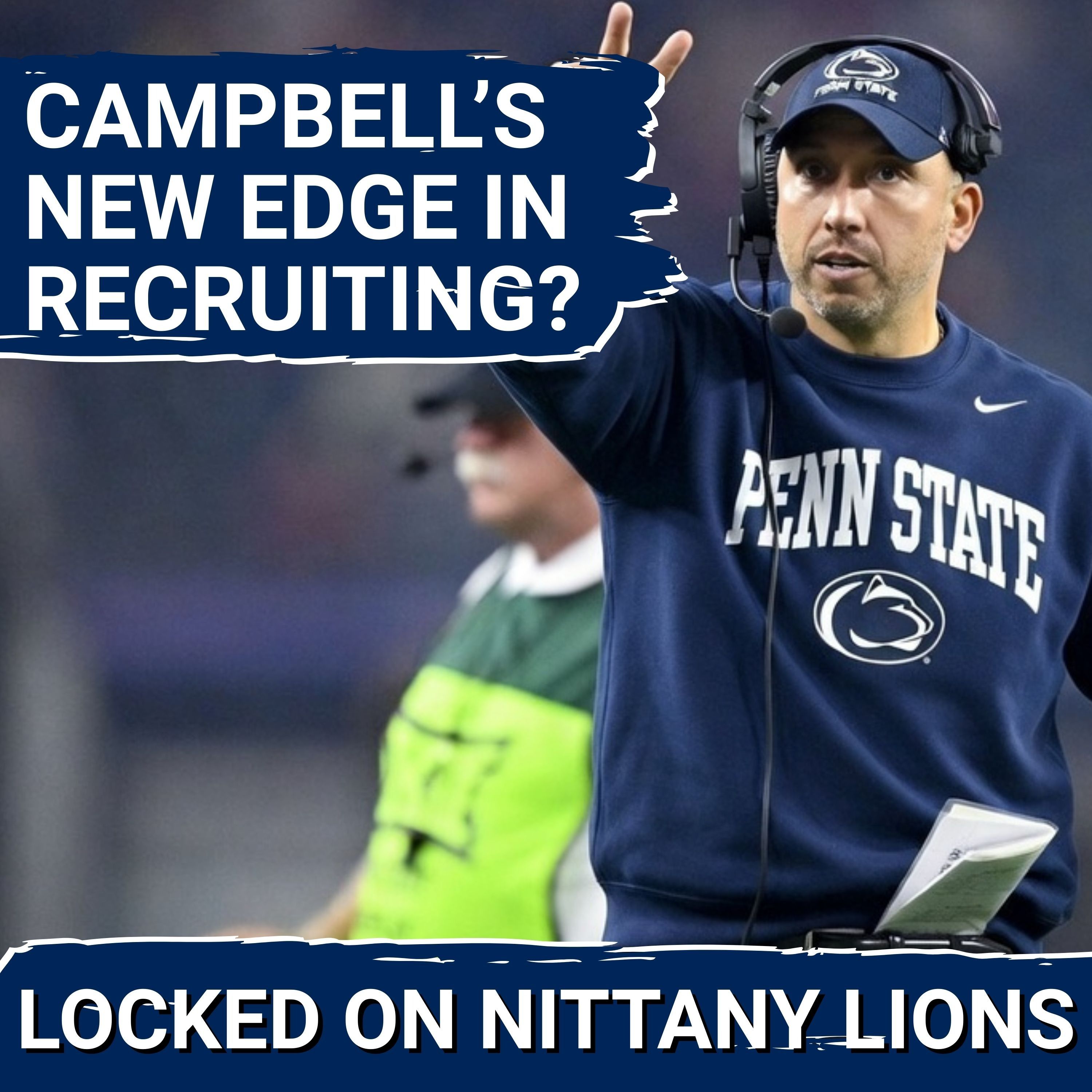 Matt Campbell’s Recruiting Plan For Penn State Is Different