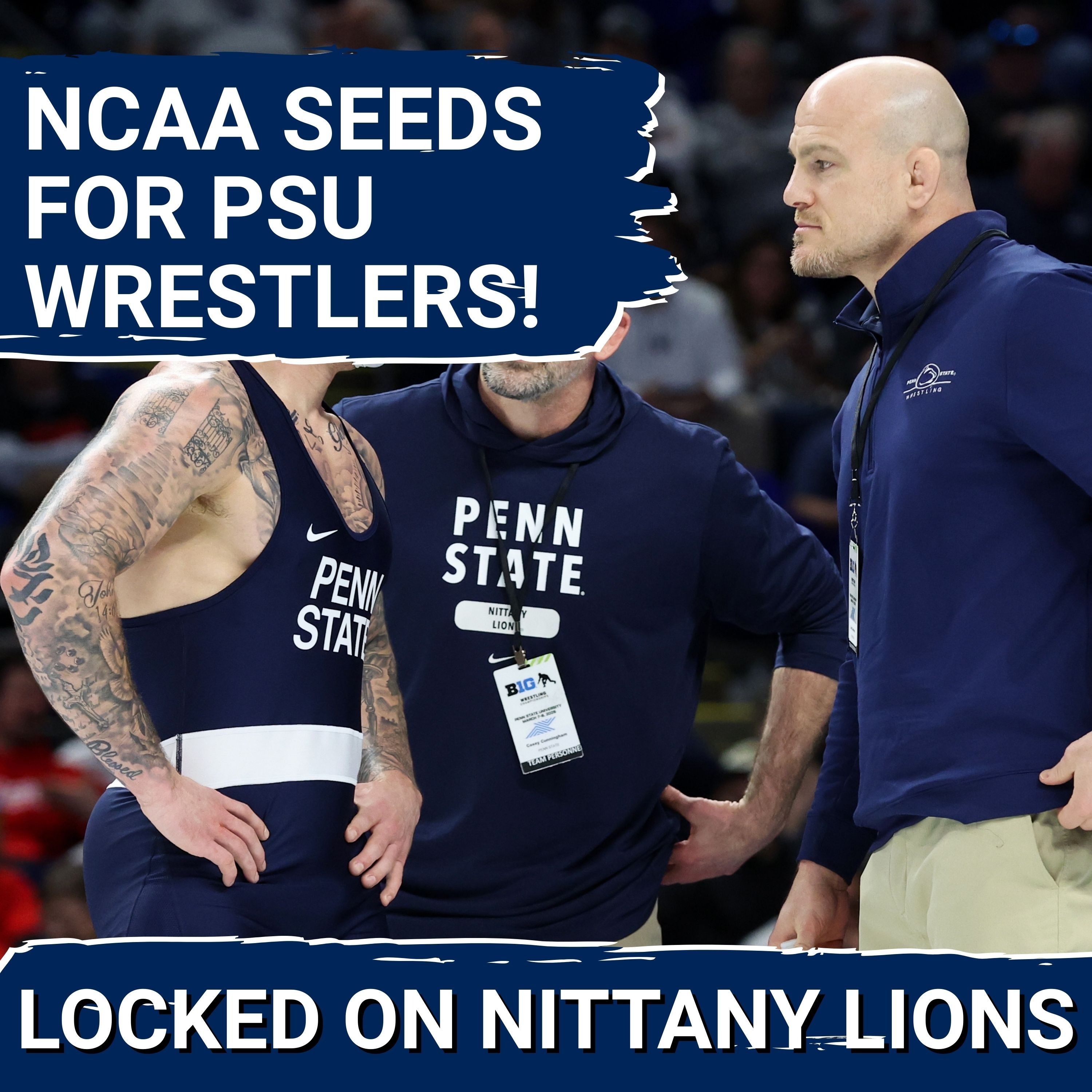 NCAA Tournament Pre-Seed PREDICTIONS... Penn State Wrestling's Paths at Each Weight Class!