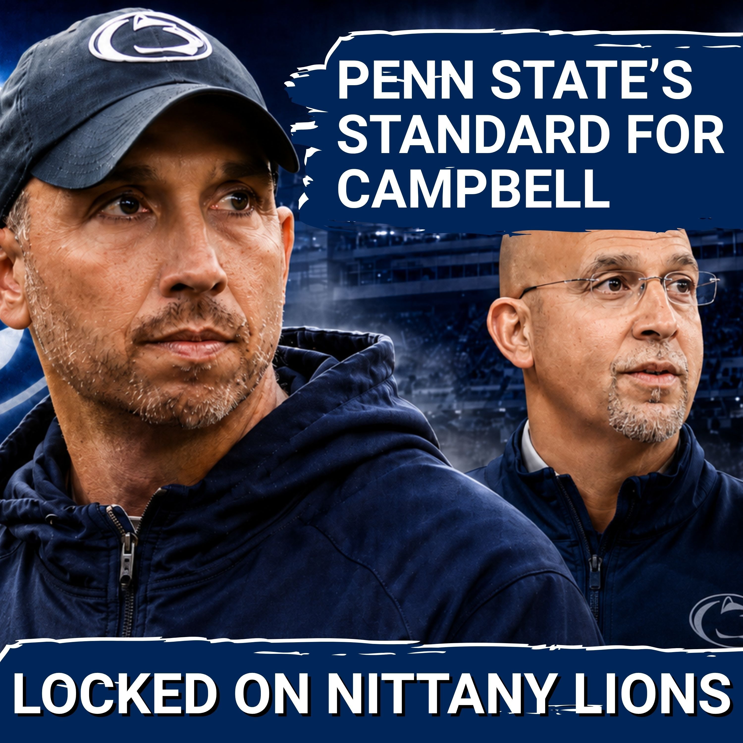 The NEW Standard For Penn State & Matt Campbell After James Franklin! episode artwork