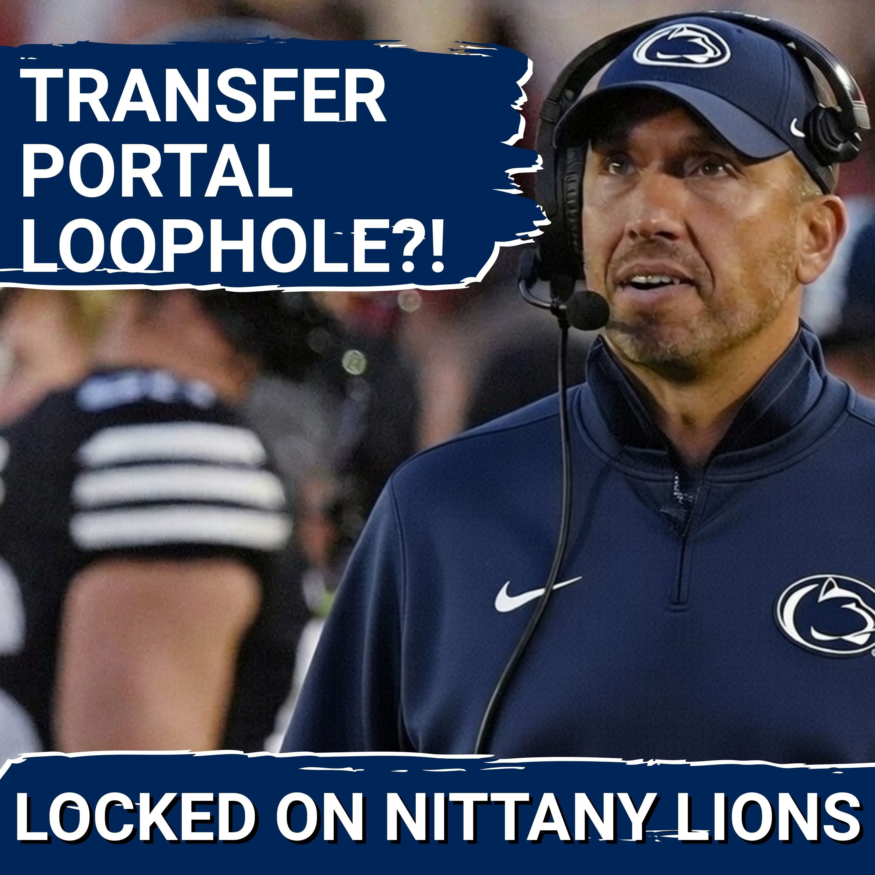 Penn State, Matt Campbell MUST Battle Other Schools Who Will Exploit Transfer Loophole!