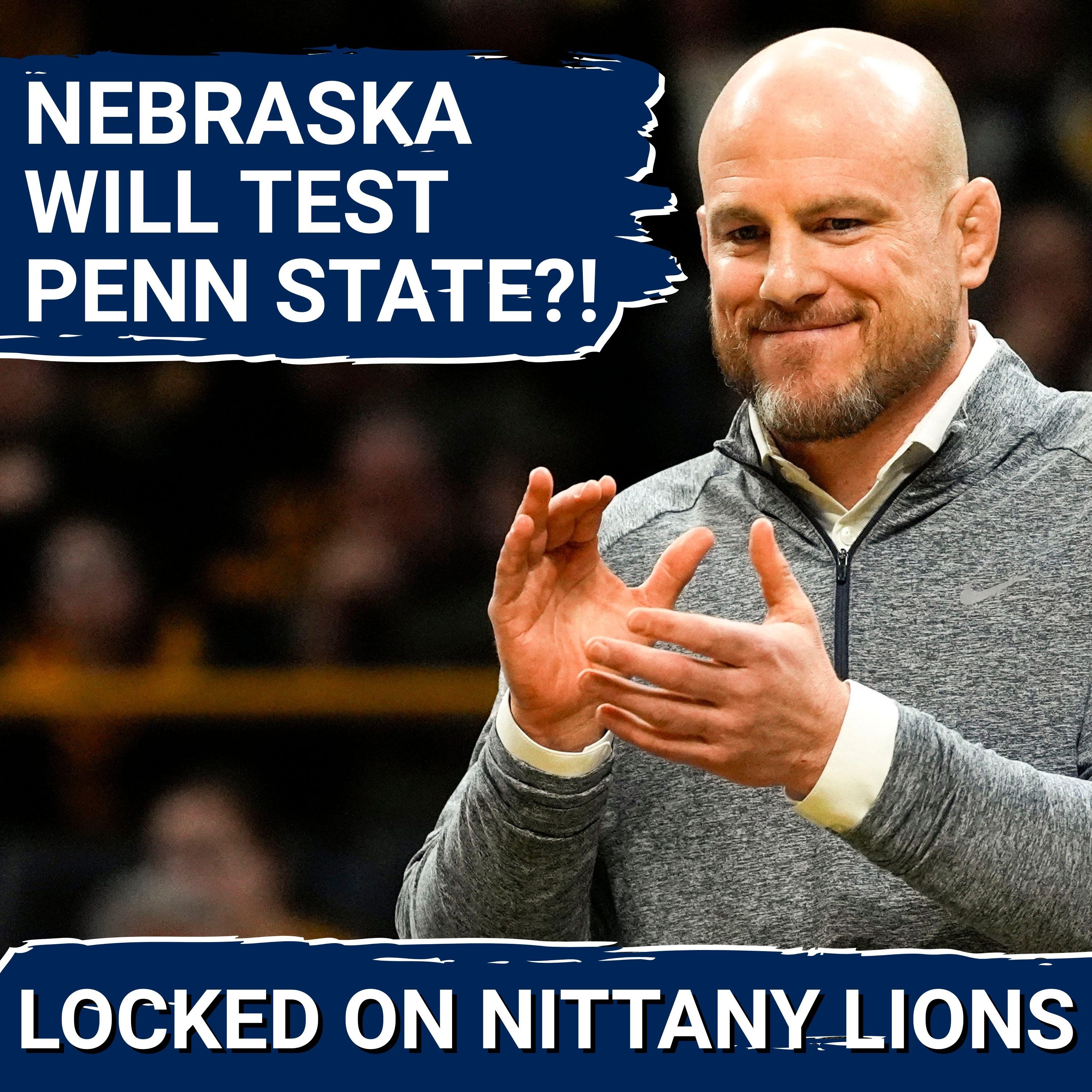 Penn State Wrestling Will Be TESTED Against Nebraska! — PSU vs. Nebraska Dual Meet Preview