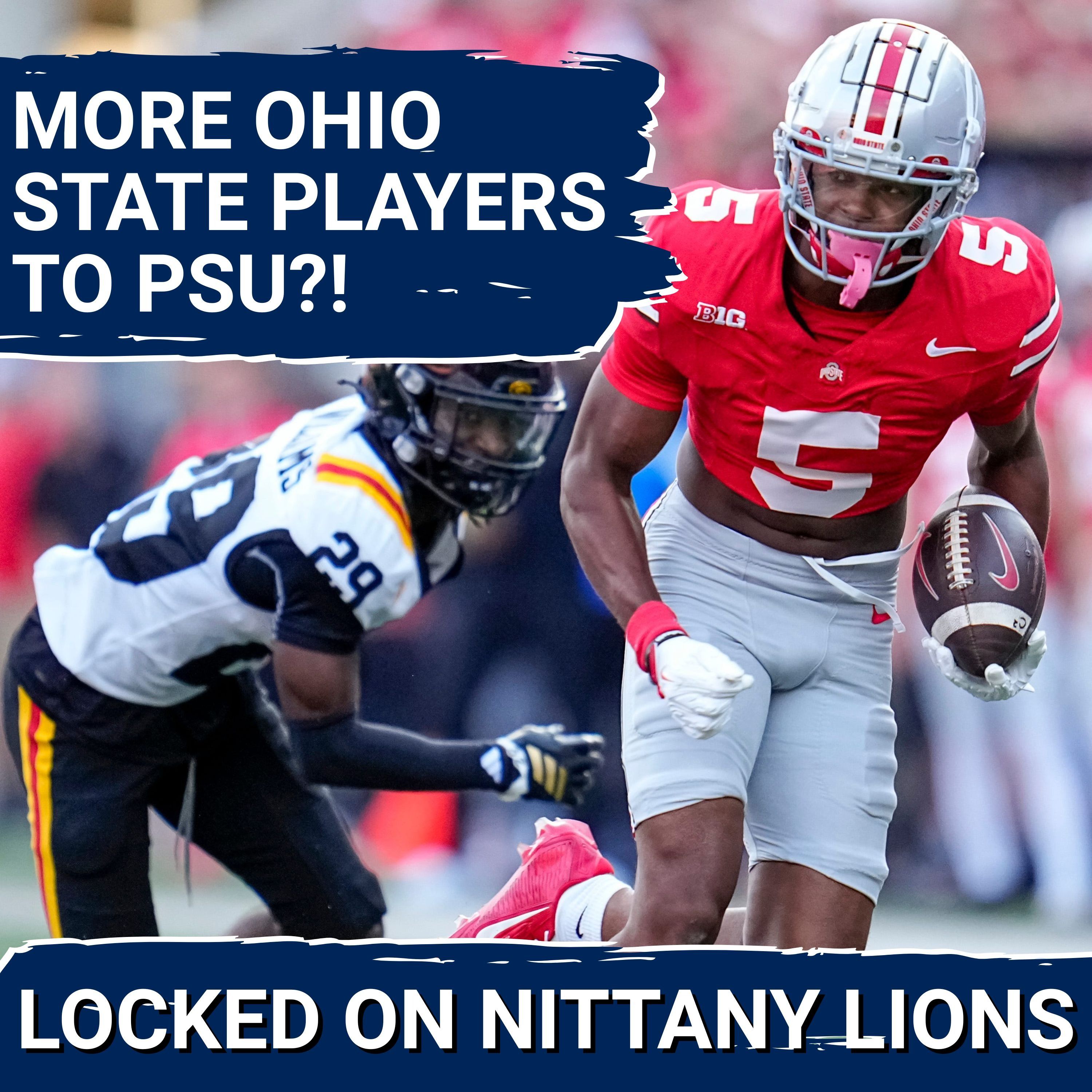 LIVE: Penn State Targeting More Ohio State Transfers?! — Latest Portal News For The Nittany Lions