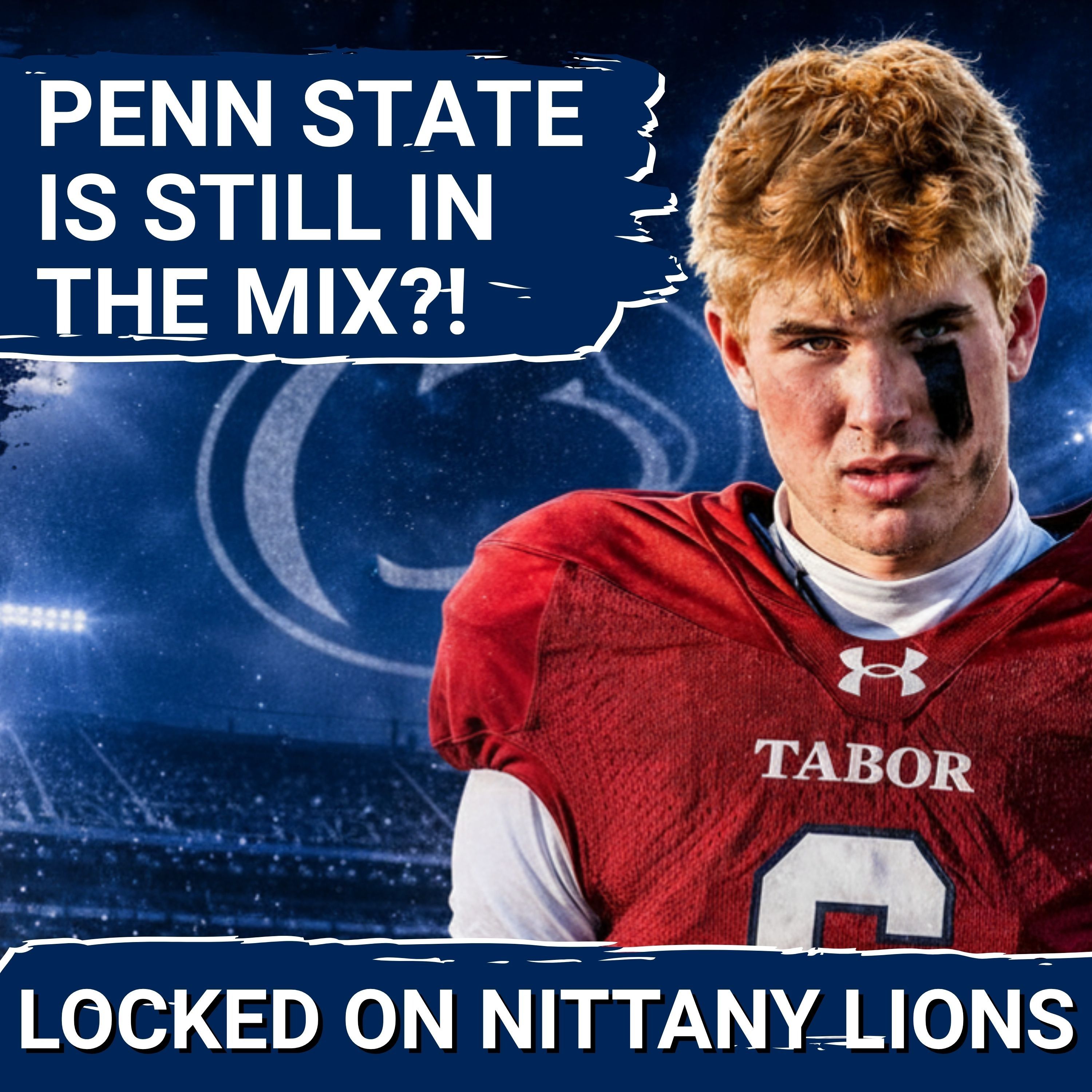 Penn State Football is NOT Out For Peter Bourque?! — Latest 2027 QB Recruiting News