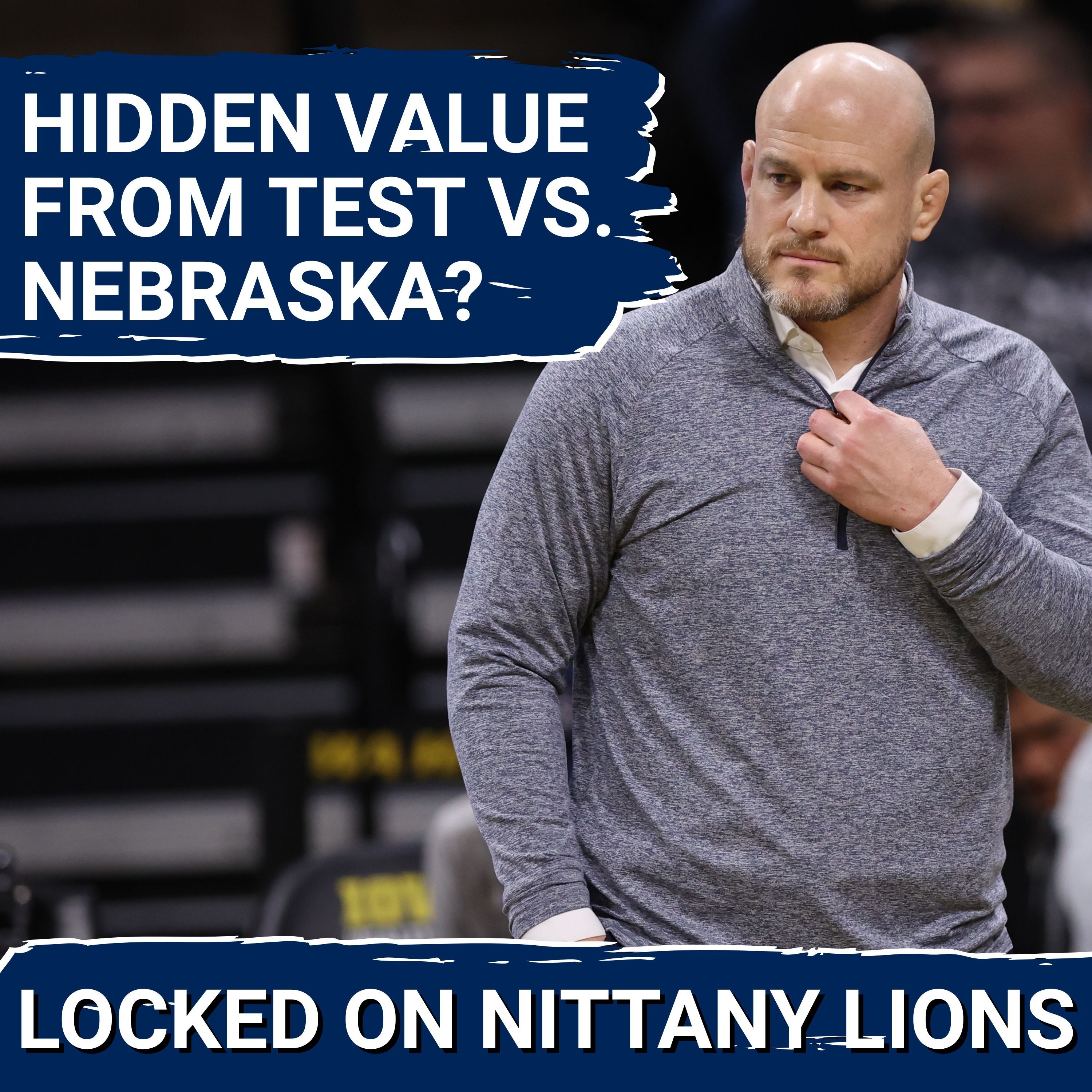 Nebraska Got Under Penn State's Skin! + PSU Wrestling Takeaways, "Cael Tax" Explained