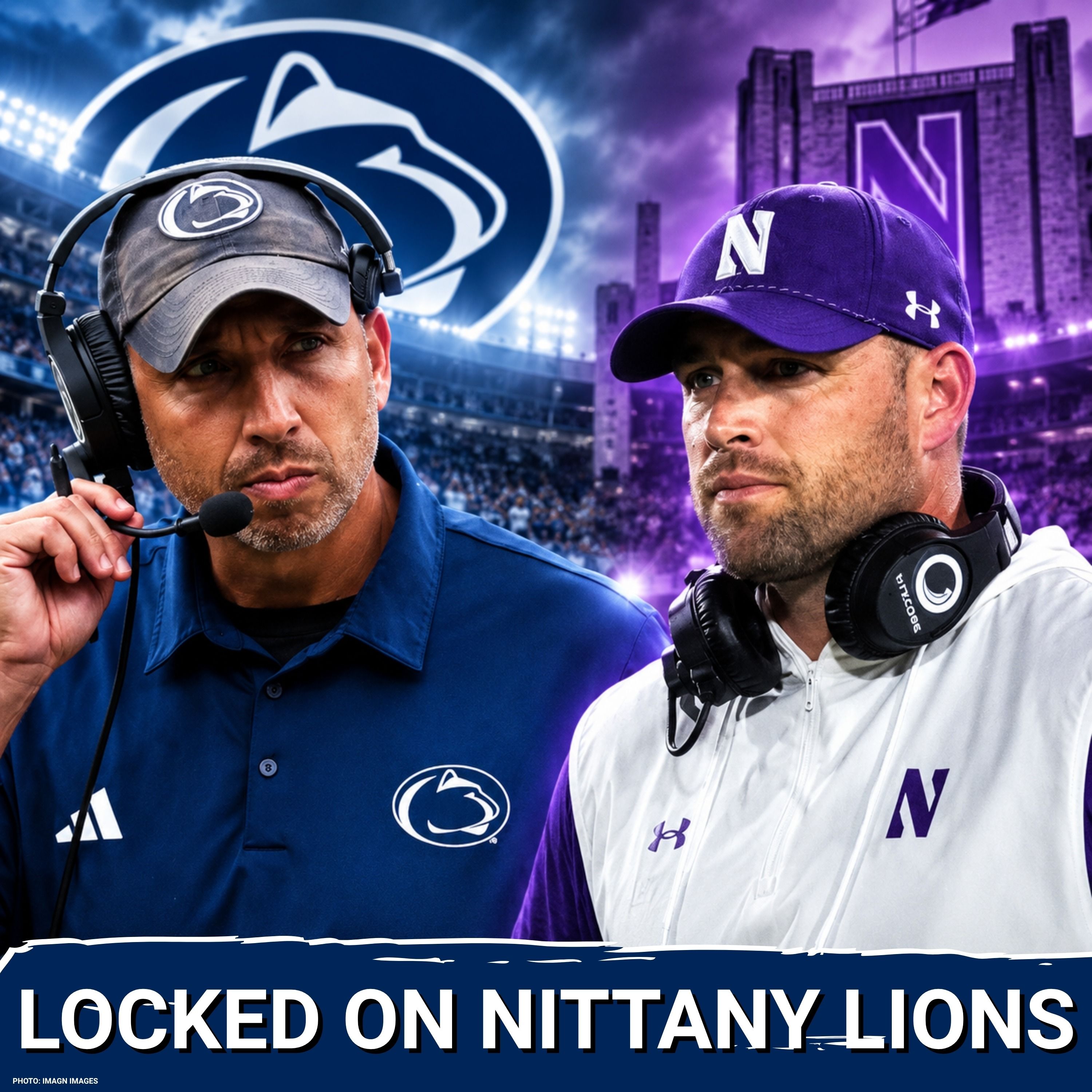 Penn State Should Be VERY Worried About Northwestern... episode artwork
