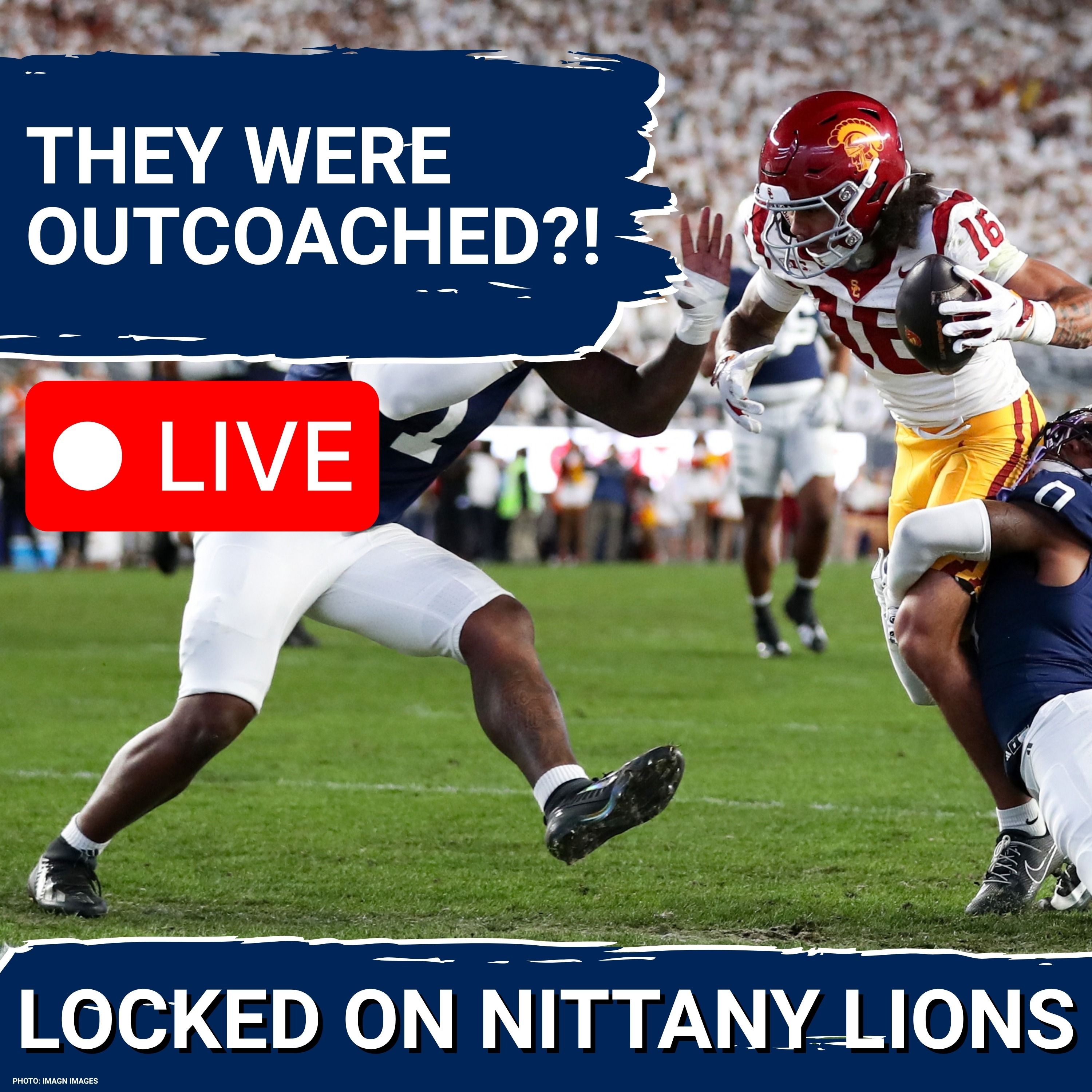 LIVE: Penn State vs. USC White Out REACTION... Matt Campbell OUT-COACHED by Lincoln Riley episode artwork