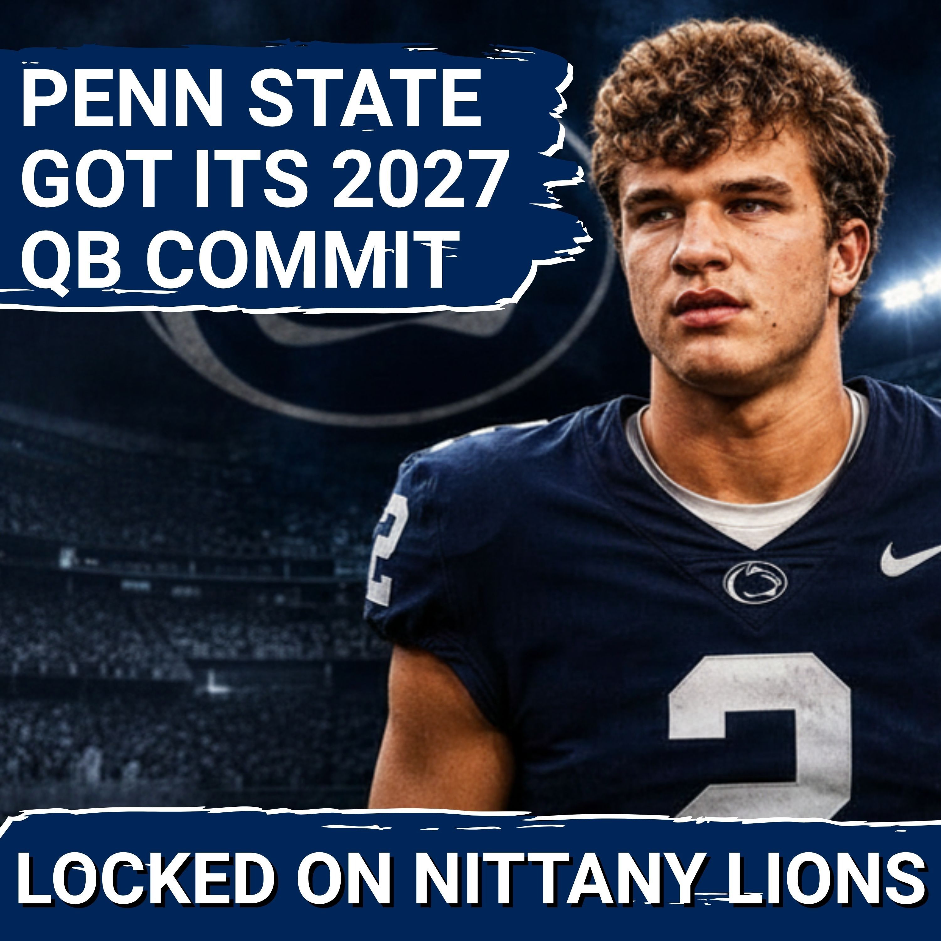Penn State & Matt Campbell Just Got HUGE Recruiting News! — 2027 QB Will Wood Commits!