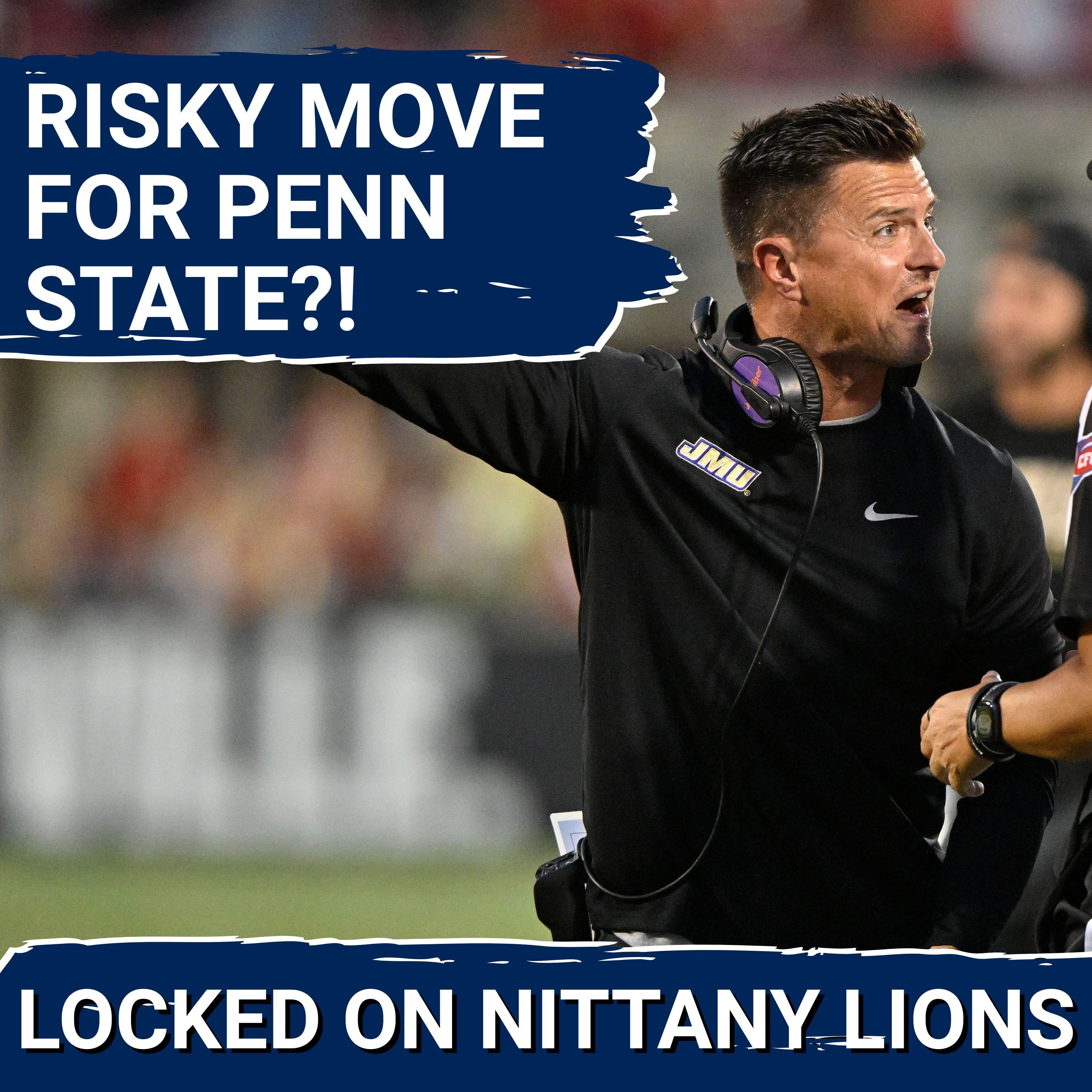 Penn State's Coach Search Down to TWO?! — Pat Kraft's Wild Card + James Franklin Effect