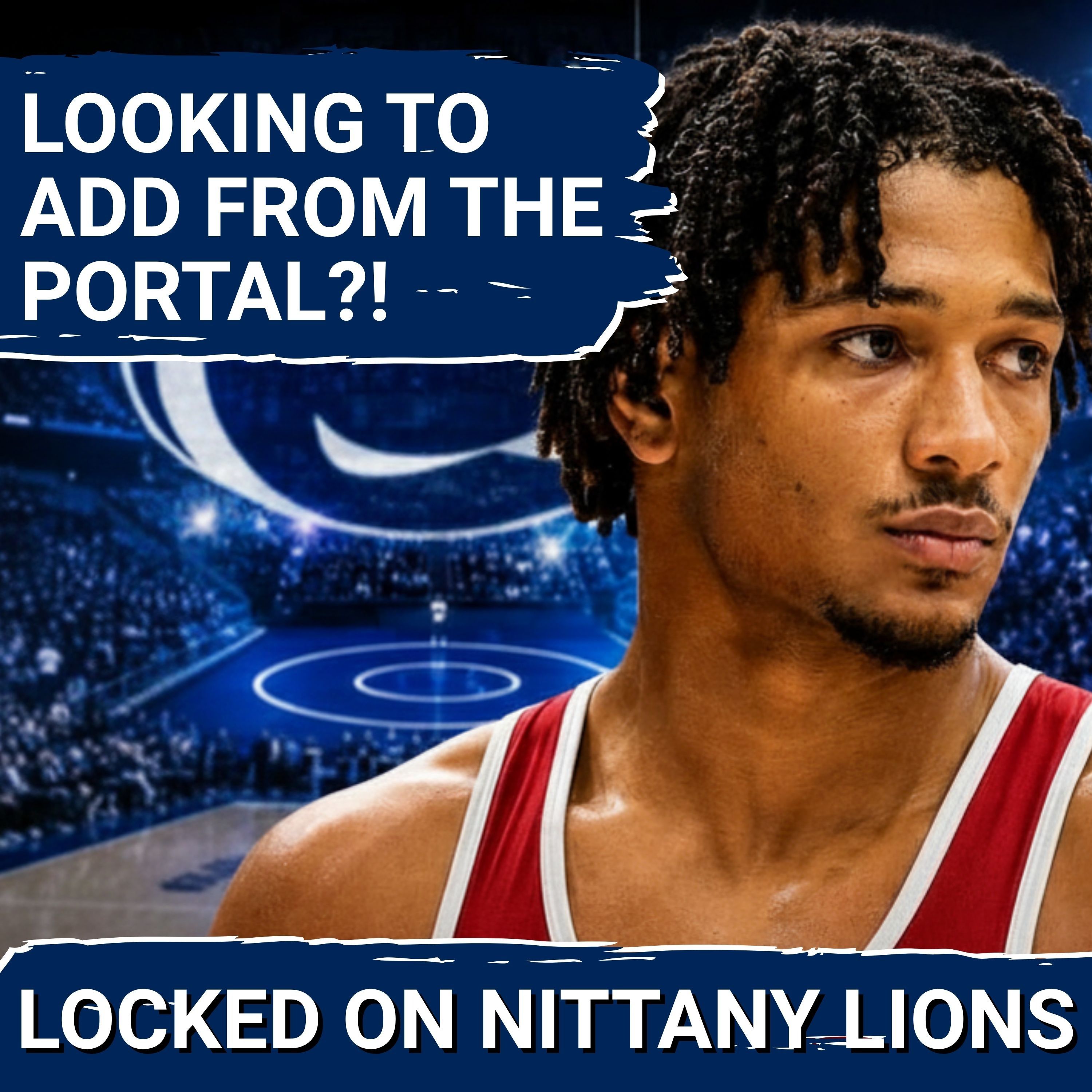 SURPRISE: Penn State Wrestling Makes Top-3 For ELITE Transfer Portal Target!