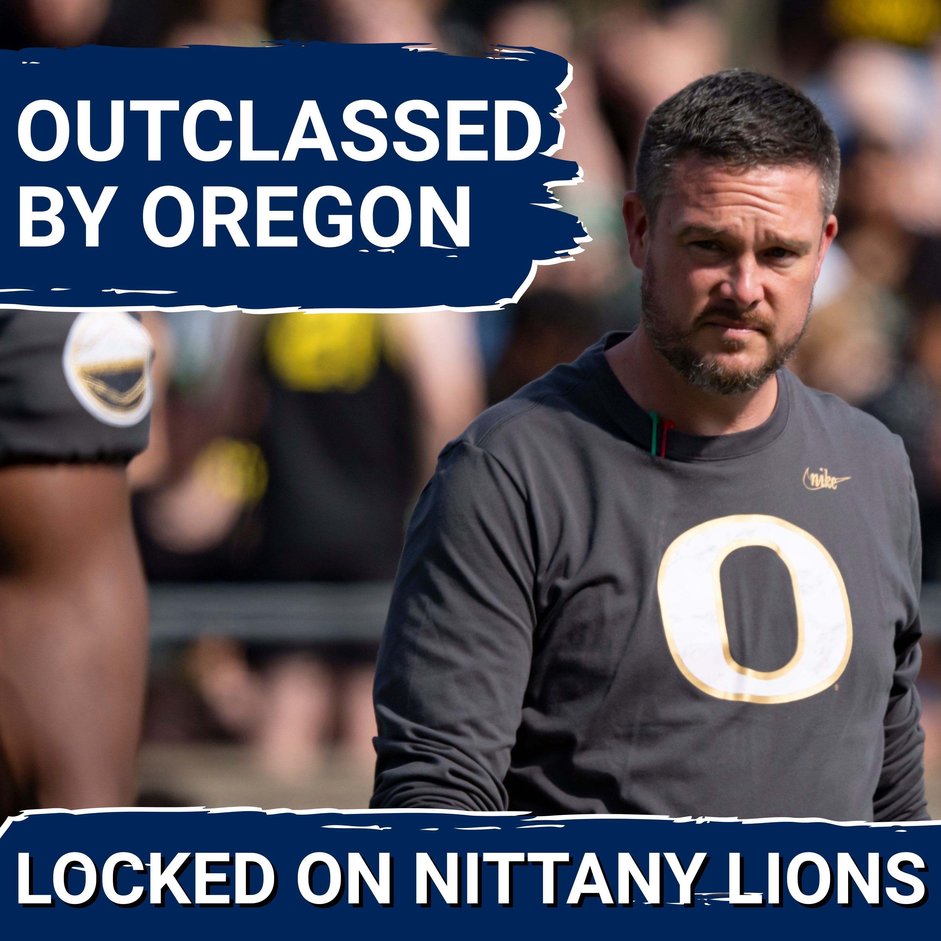 Oregon Was Flat Out BETTER Than Penn State — PSU Could MISS Playoffs + Ducks Top Title Contender