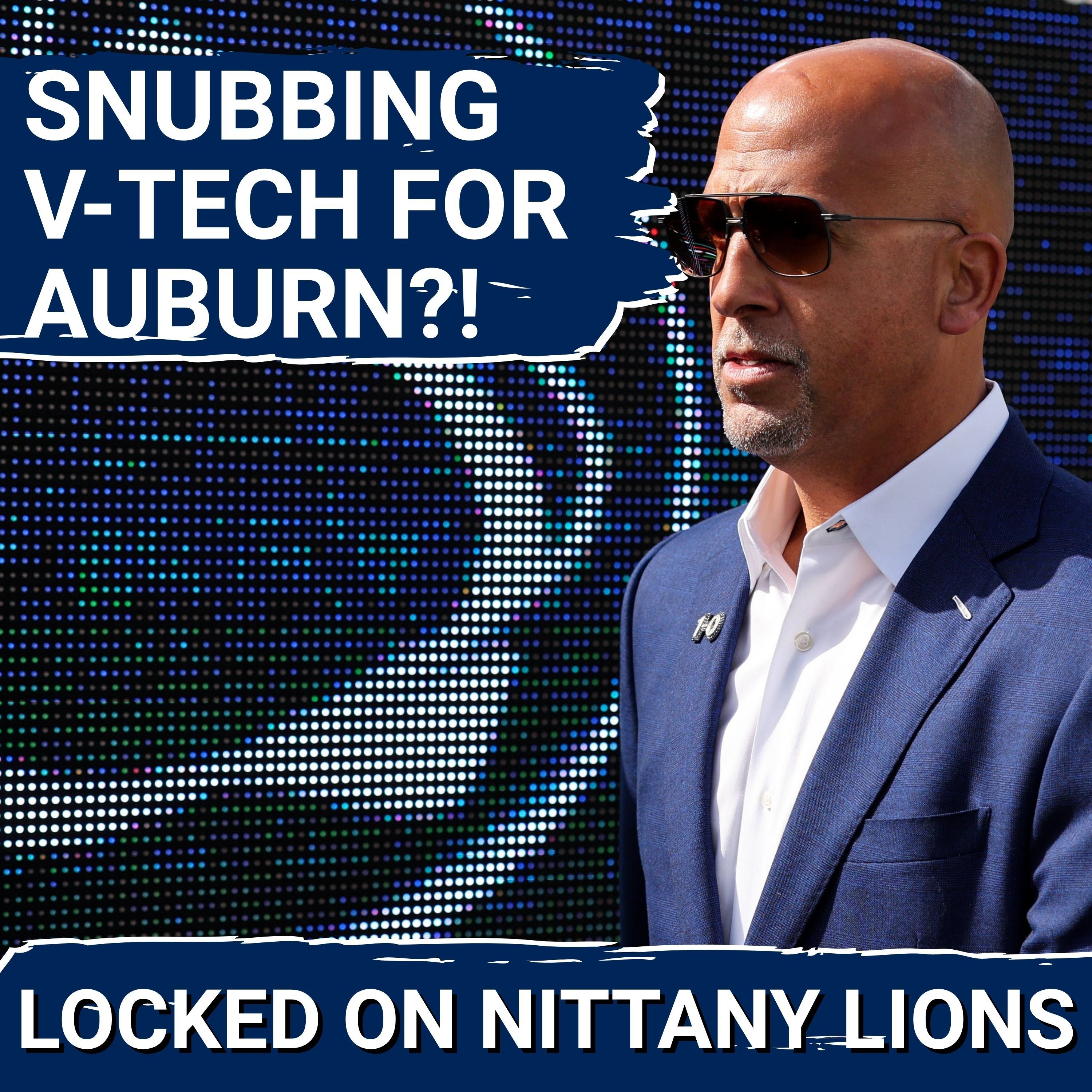 James Franklin to SNUB Virginia Tech for Auburn?! — What It Means For Penn State!