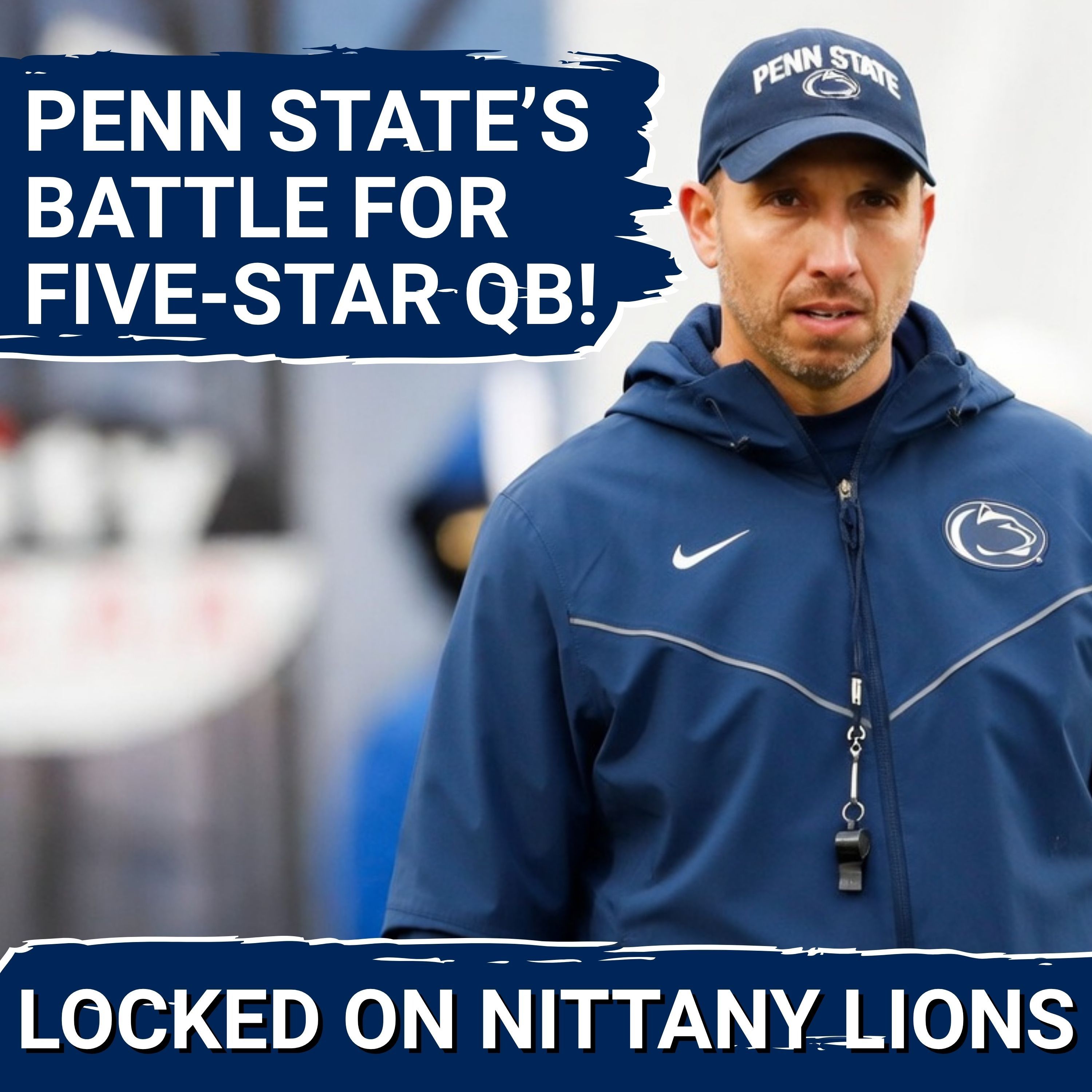 5-Star QB Sweepstakes: Penn State’s PUSH to LAND Will Mencl Over Oregon & Auburn HEATS UP
