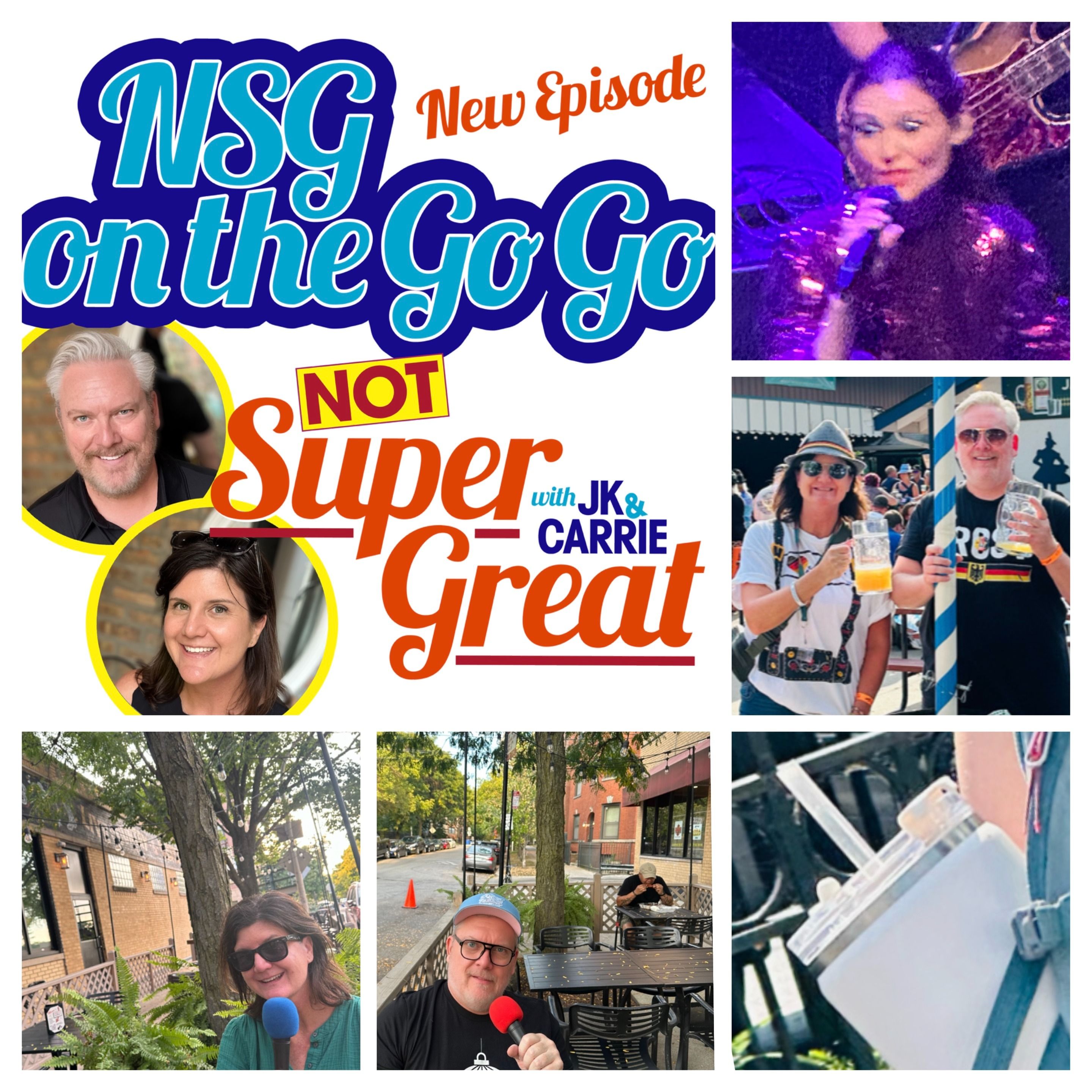 NSG on the Go Go - Live from Carol's Pub: Oktoberfest in MKE, Roses & Thorns of Summer, Sophie Ellis-Bextor LIVE, Argyle Nights & More