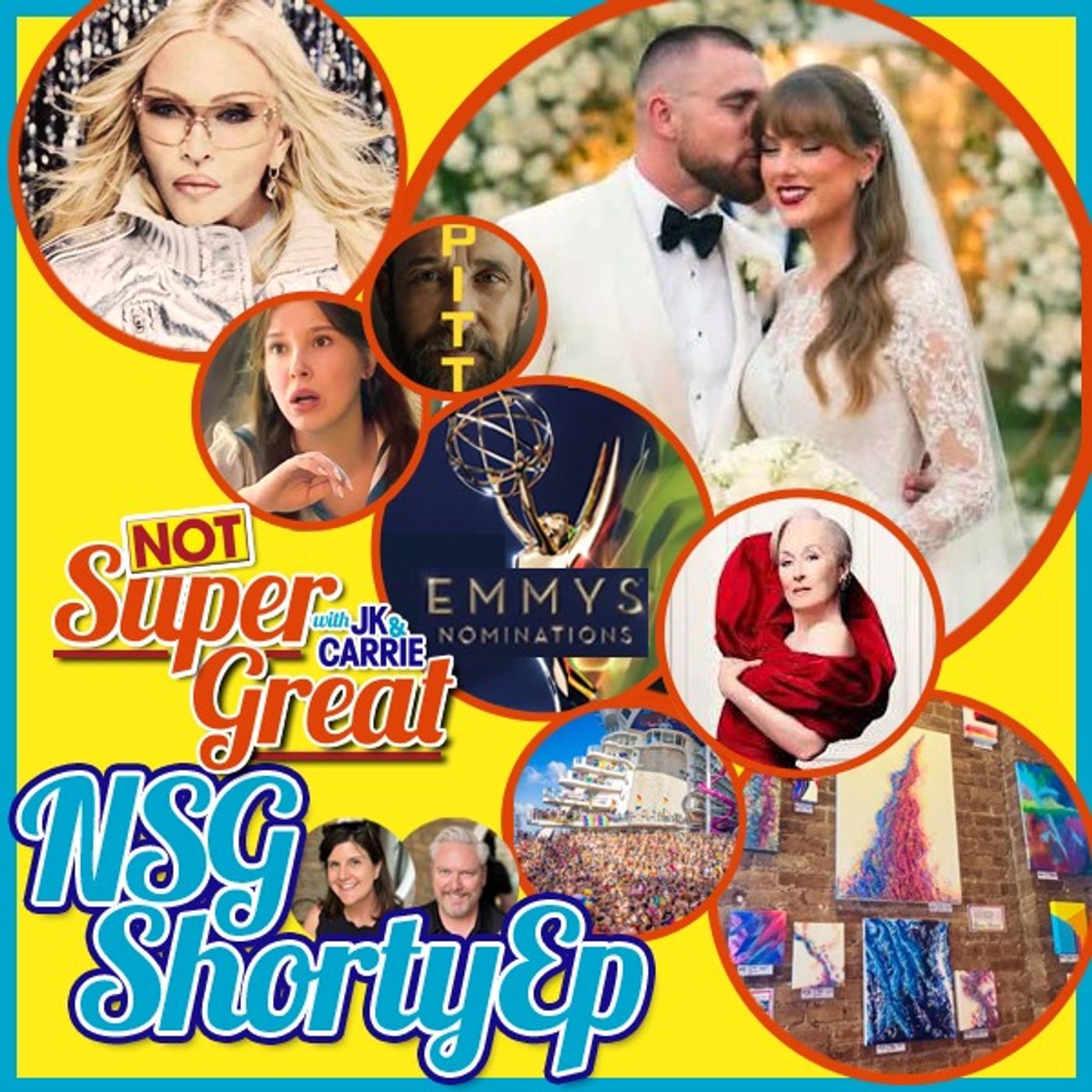 NSG Pop Culture Shorty: Emmy Noms Announced, Madonna Confessions II Album, Millie Bobby Brown's Past Life and Taylor Swift Wedding  + More episode artwork