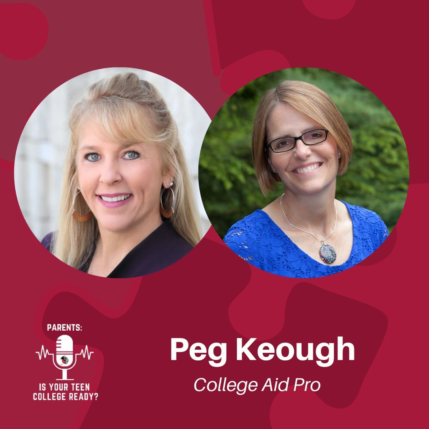 Peg Keough: Send Your Teen to College Without Spending Your Retirement Savings