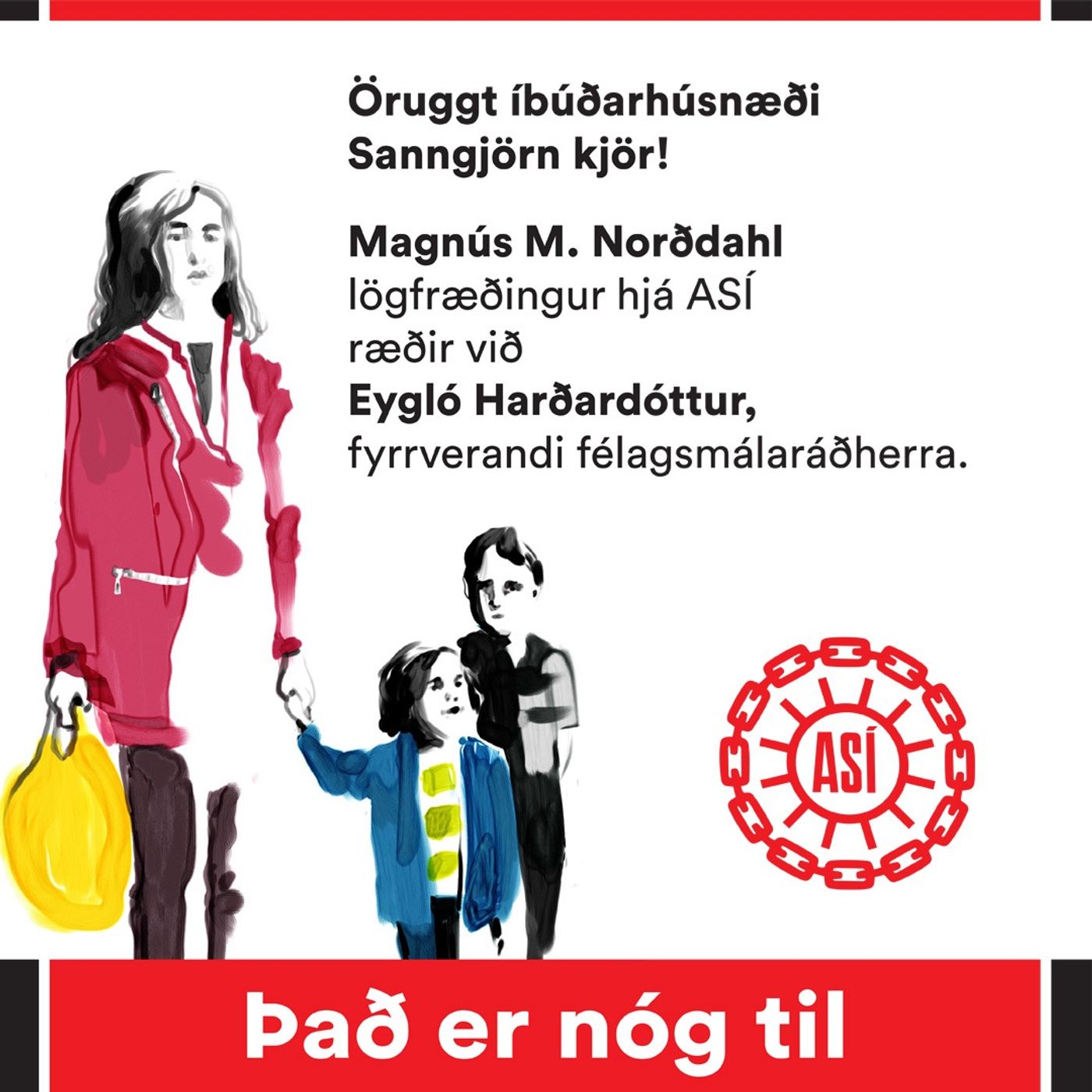 Það er nóg til! - Húsnæðismál