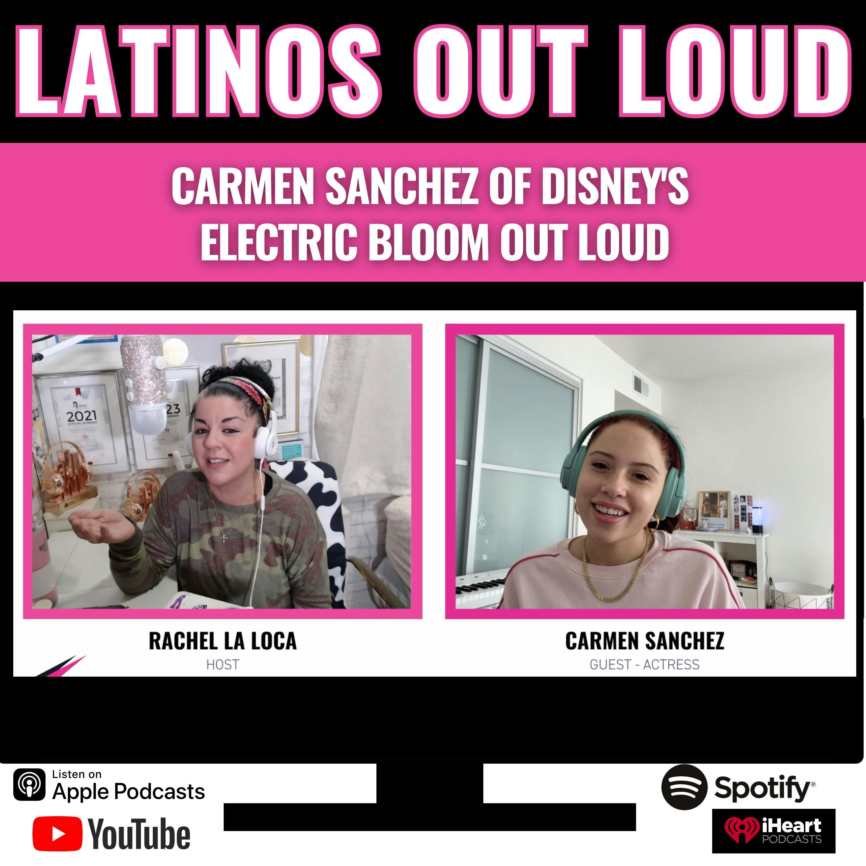Carmen Sanchez of Disney's Electric Bloom OUT LOUD episode artwork