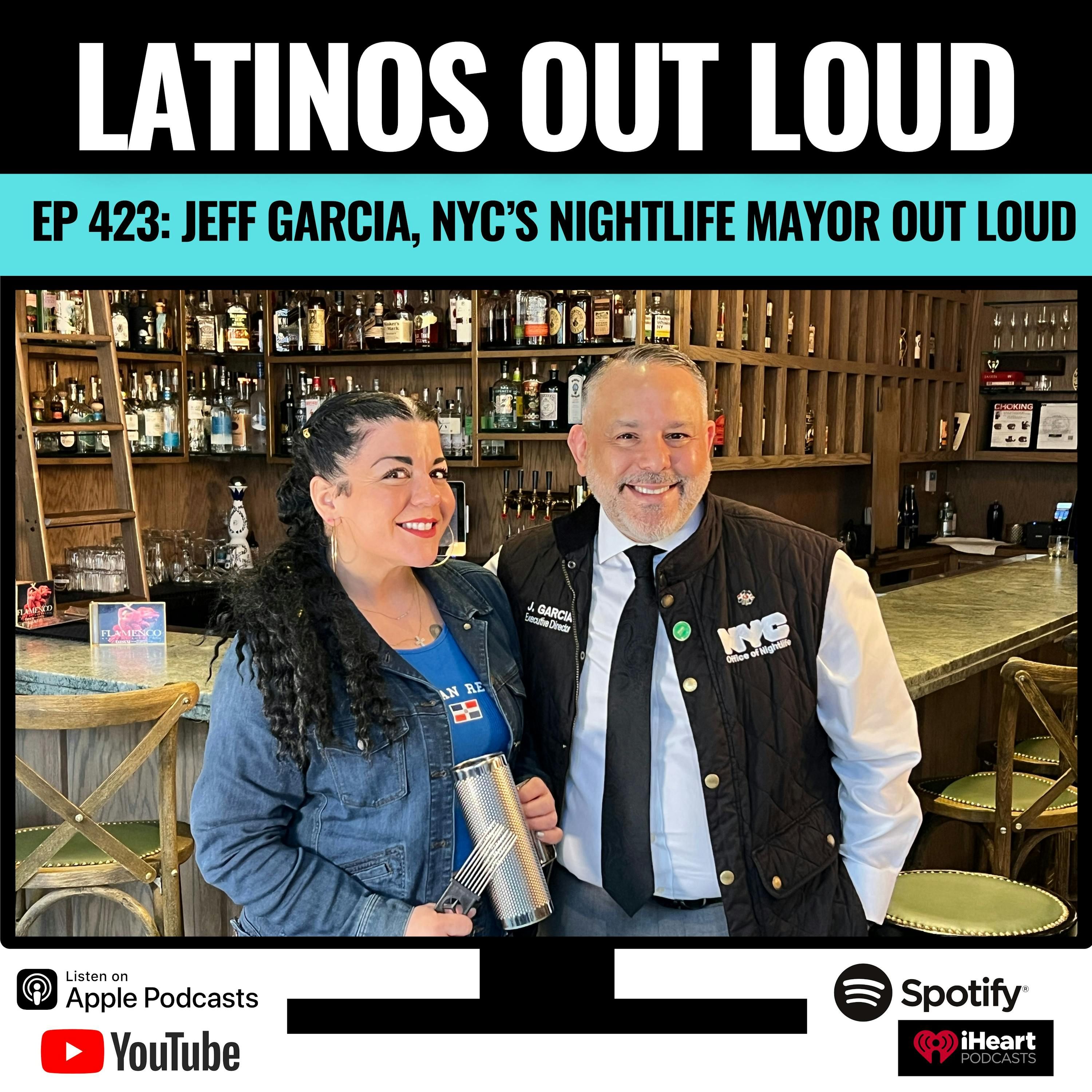 Jeff Garcia, NYC's Nightlife Mayor OUT LOUD episode artwork