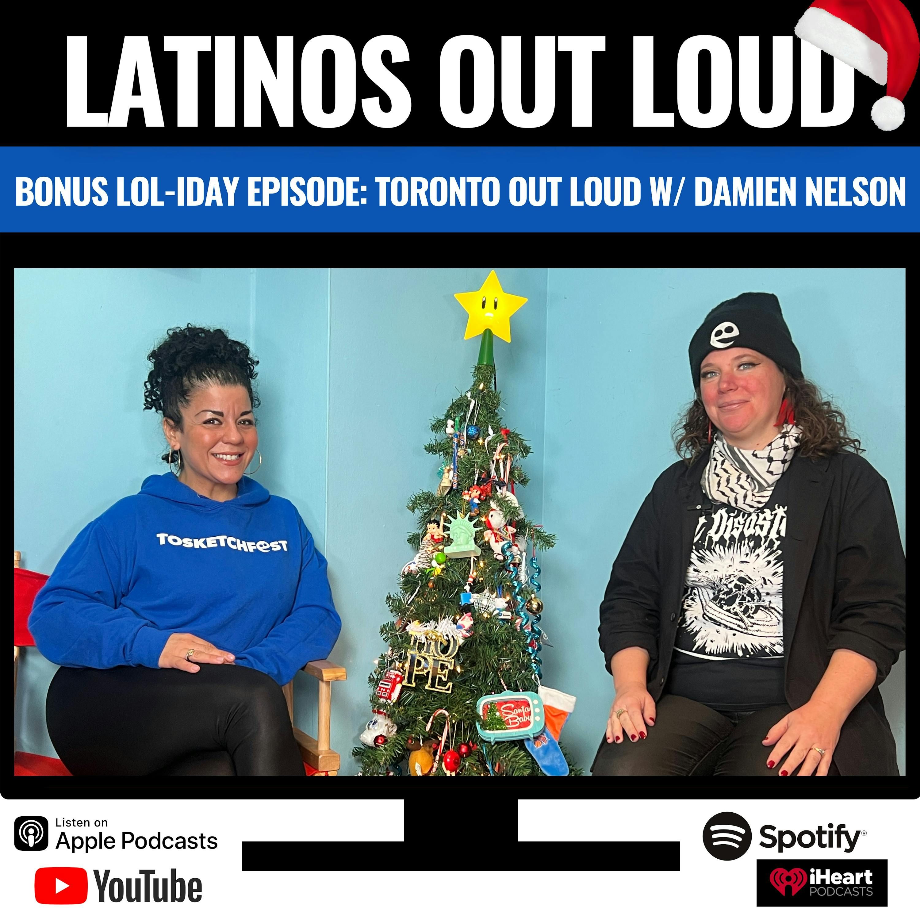 BONUS LOL-iday EPISODE: Toronto OUT LOUD w/ Damien Nelson episode artwork