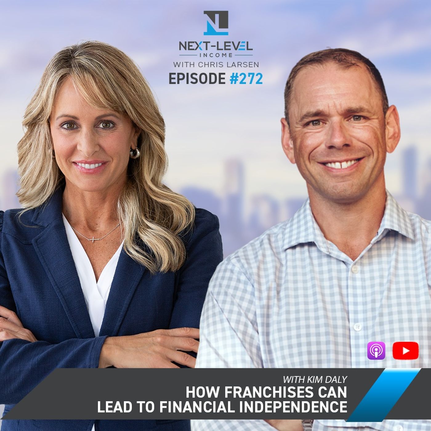 Next Level 272: How Franchises Can Lead to Financial Independence with Kim Daly