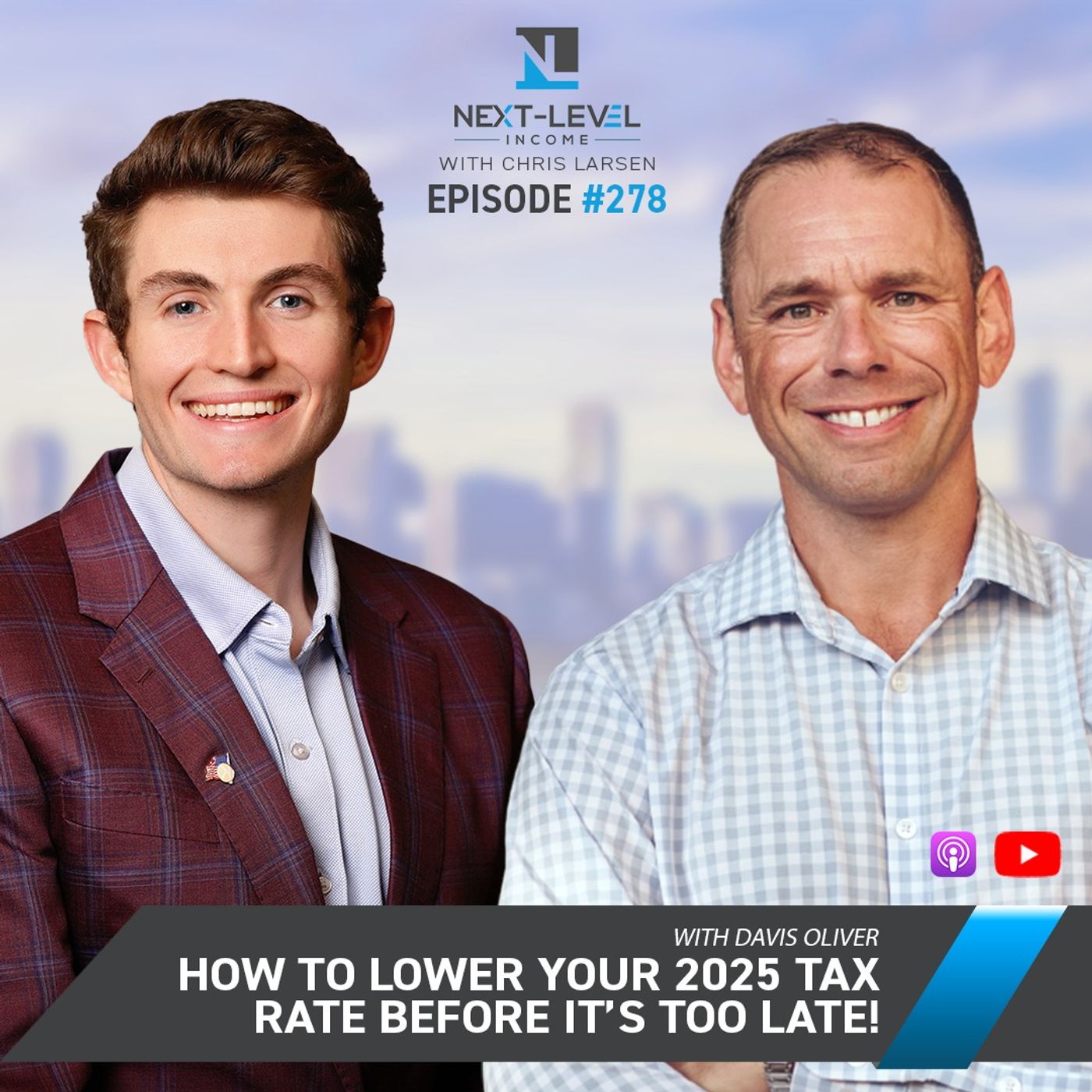 Next Level 278: How to Lower Your 2025 Tax Rate Before It’s Too Late!