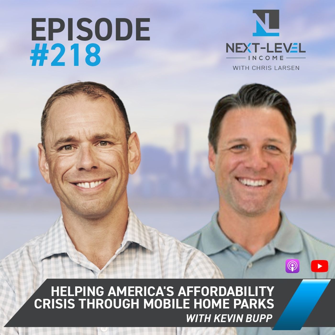 Ep 218: Helping America's Affordability Crisis Through Mobile Home Parks with Kevin Bupp