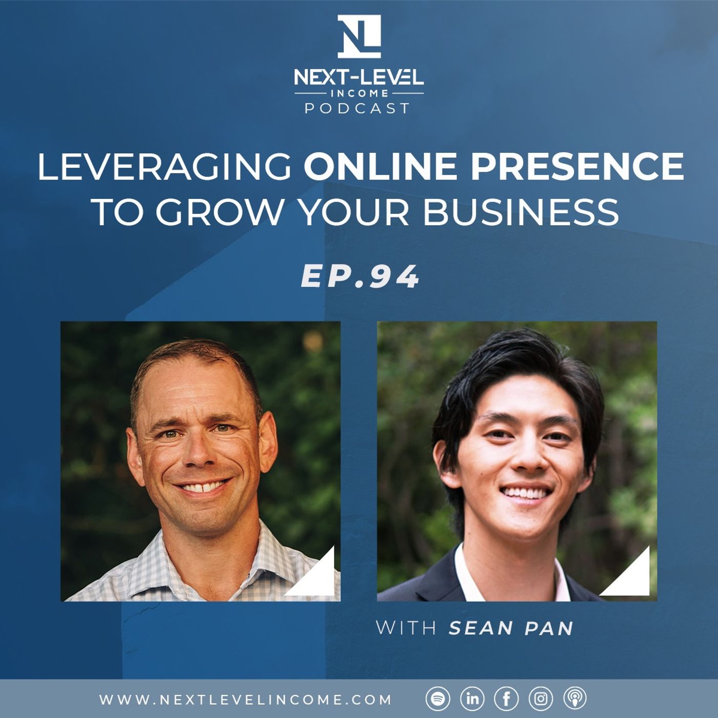 Ep. 94 | Leveraging Online Presence to Grow Your Business with Sean Pan