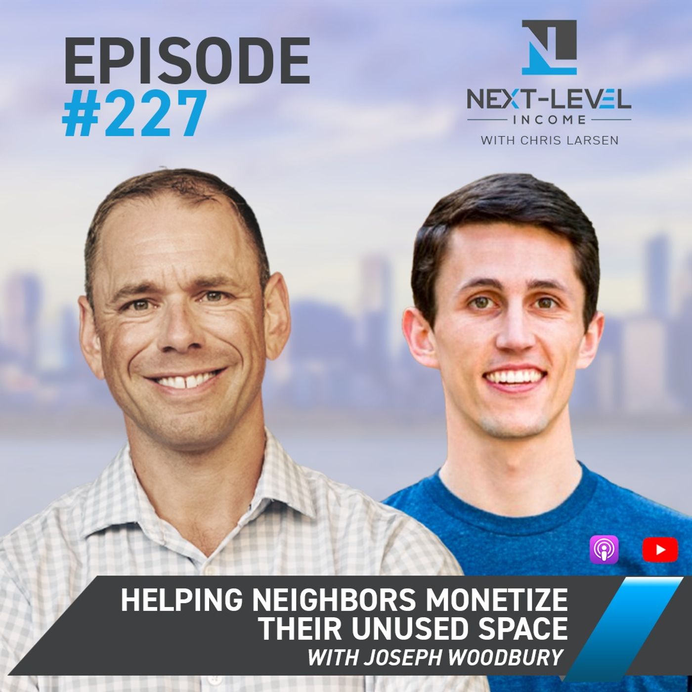 Ep 227: Helping Neighbors Monetize Their Unused Space with Joseph Woodbury
