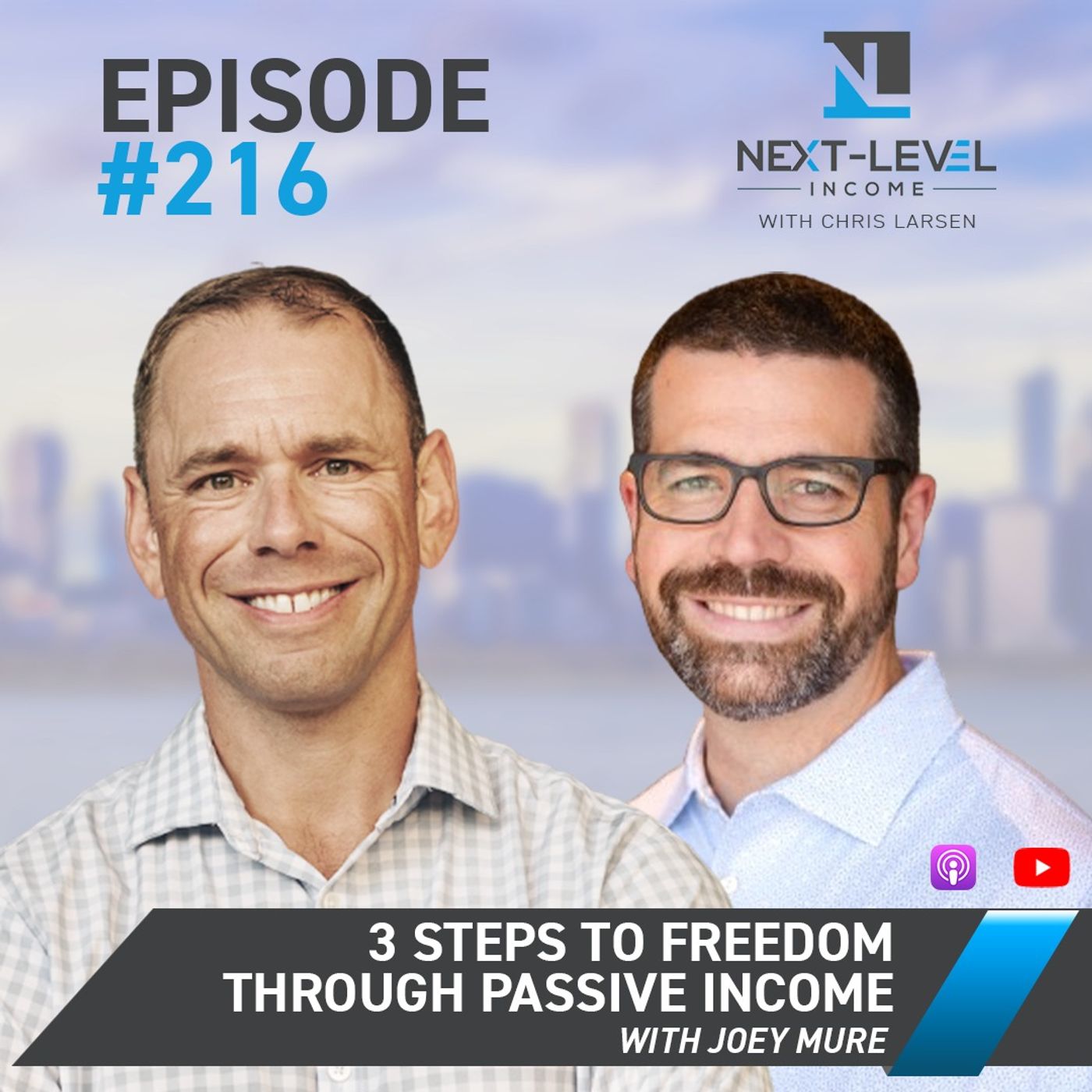 Ep 216: 3 Steps to Freedom Through Passive Income with Joey Mure