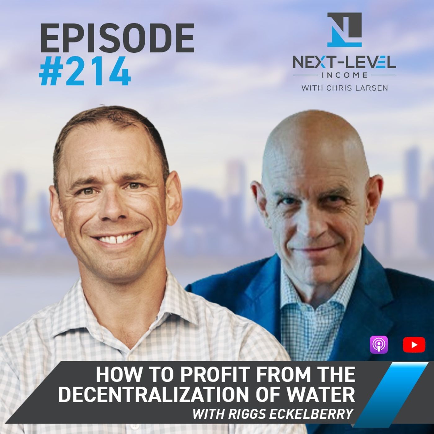 Ep 214: How to Profit from the Decentralization of Water with Riggs Eckelberry