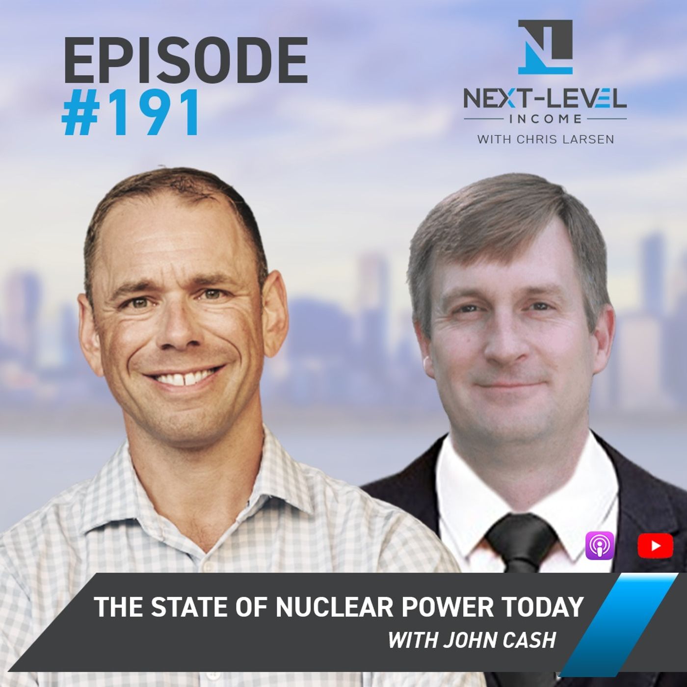 Ep 191: The State of Nuclear Power Today with John Cash