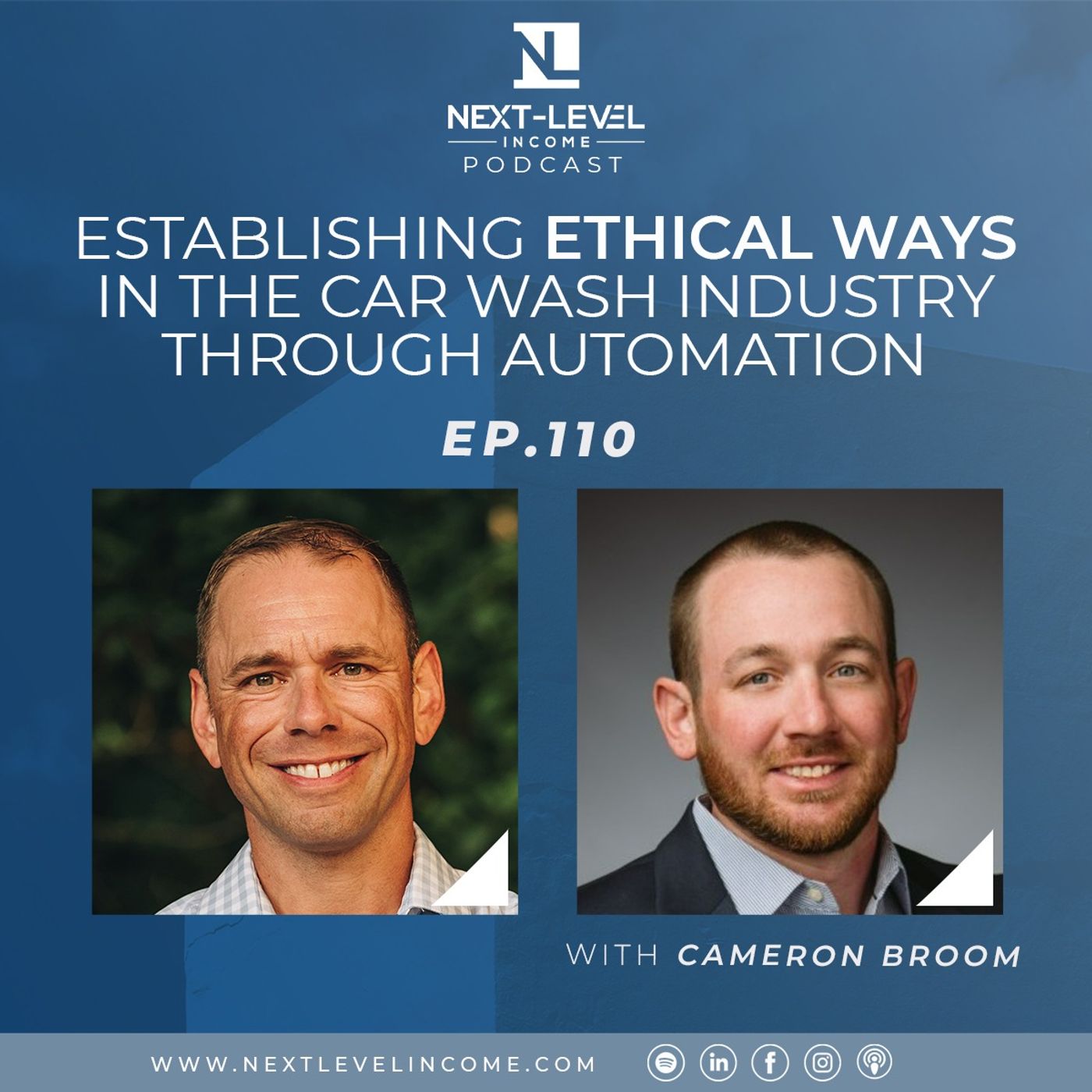 EP. 110 | Establishing Ethical Ways in the Car Wash Industry Through Automation with Cameron Broom