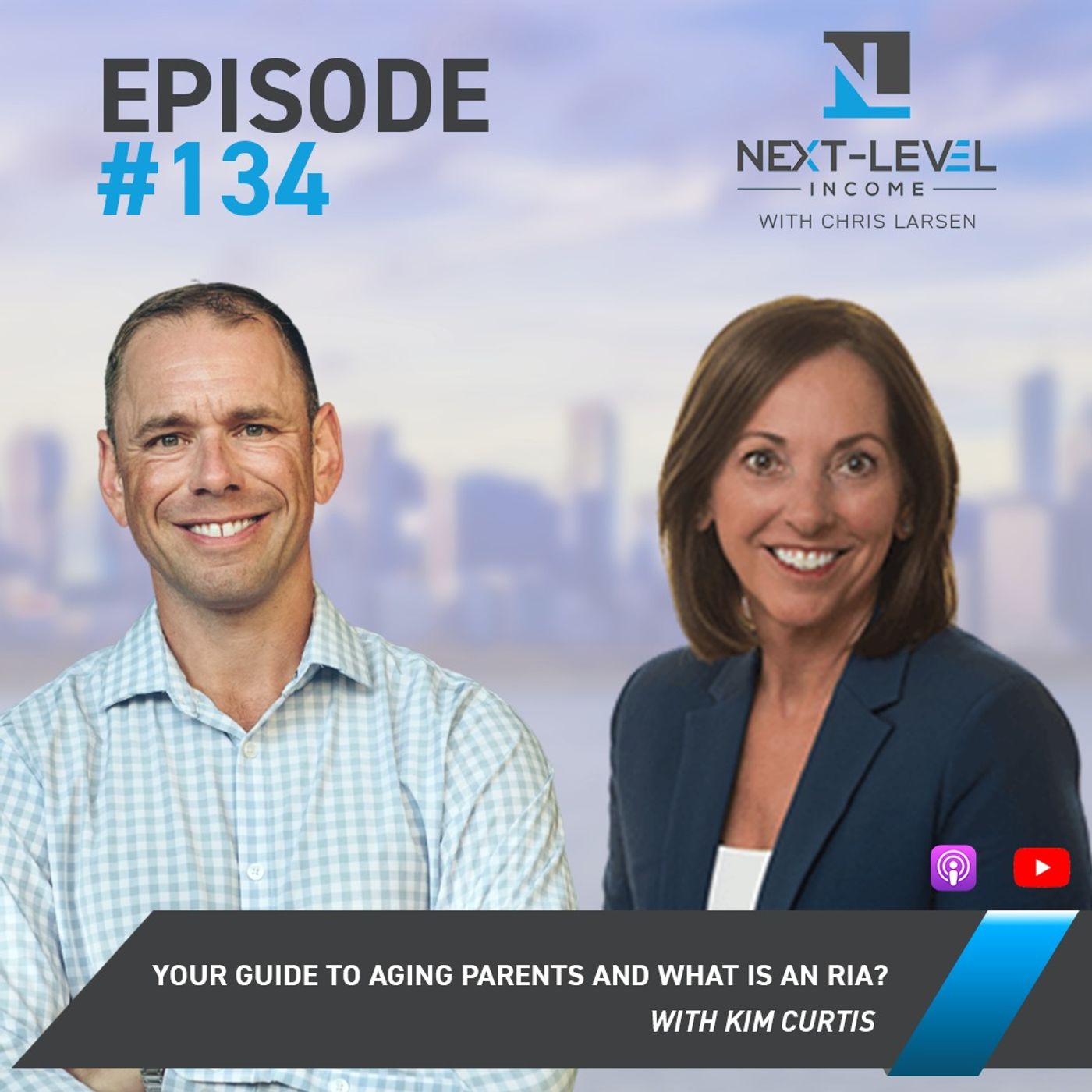 Ep. 134 Your Guide to Aging Parents and What is an RIA? with Kim Curtis