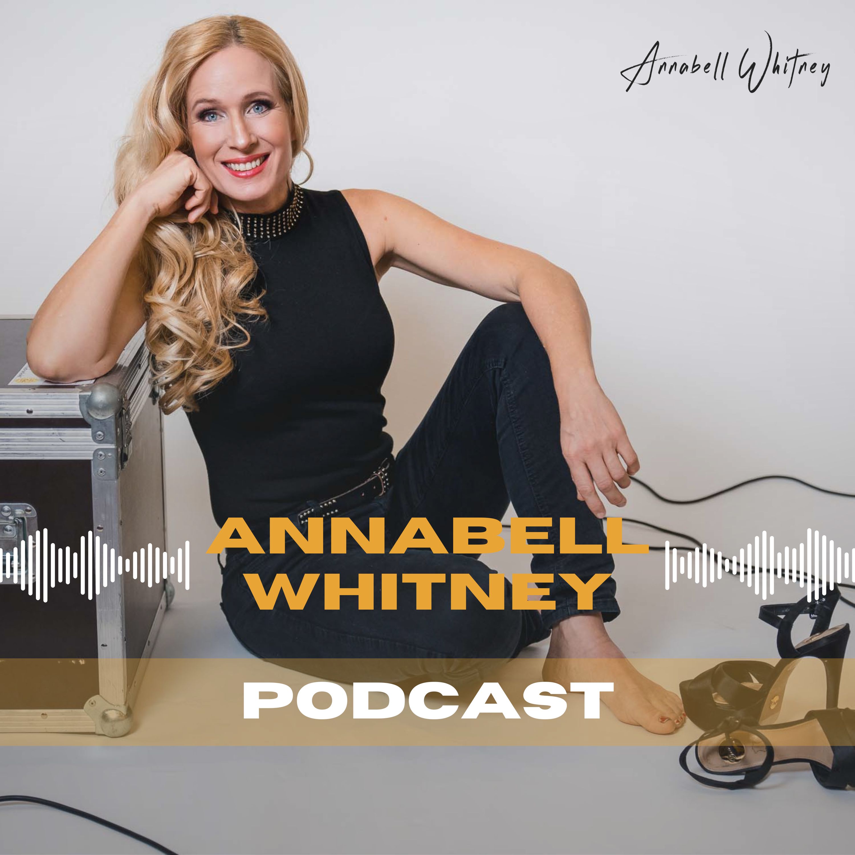 Der Annabell Whitney Podcast – Entfache dein Starpotenzial podcast artwork