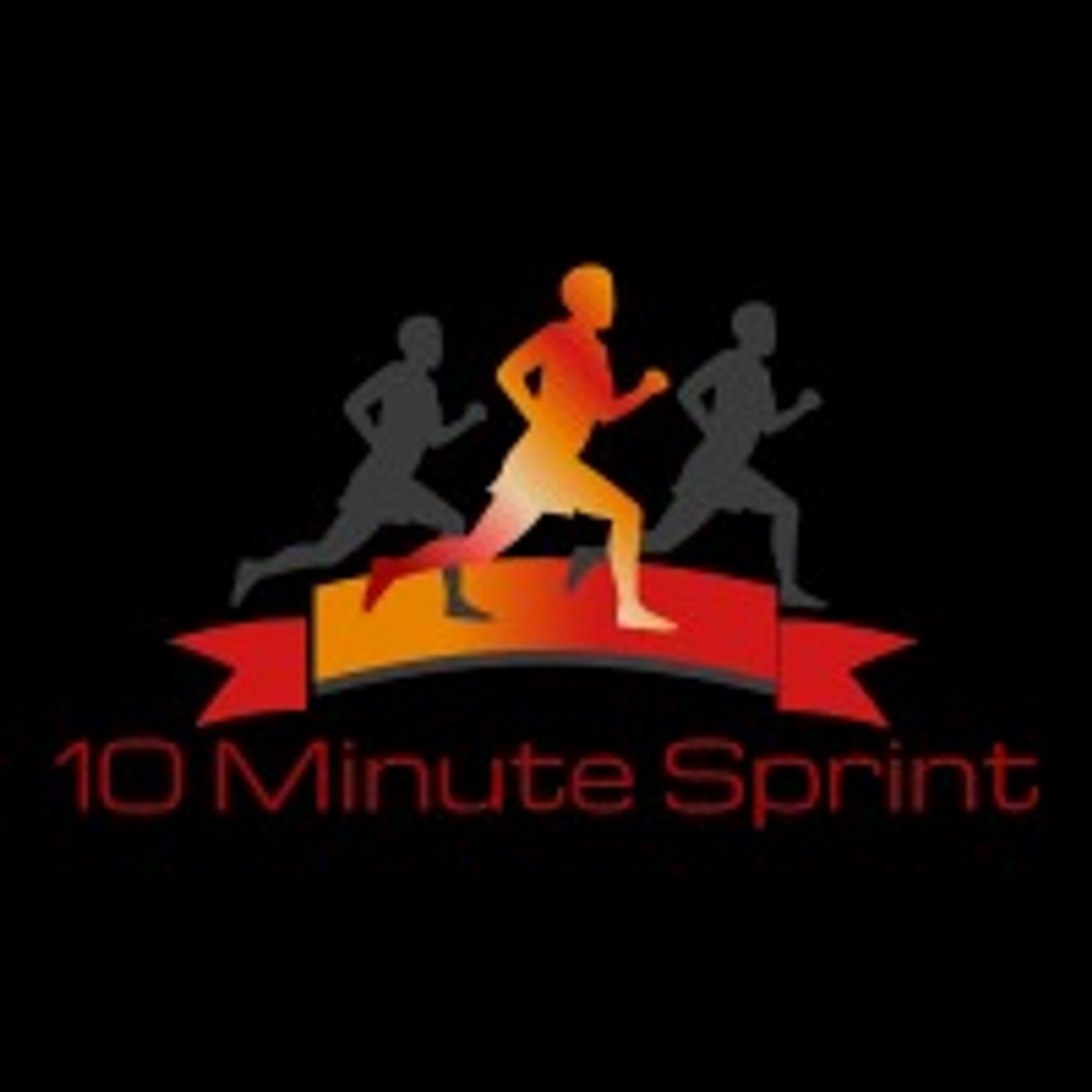10 Minute Sprint Episode #1