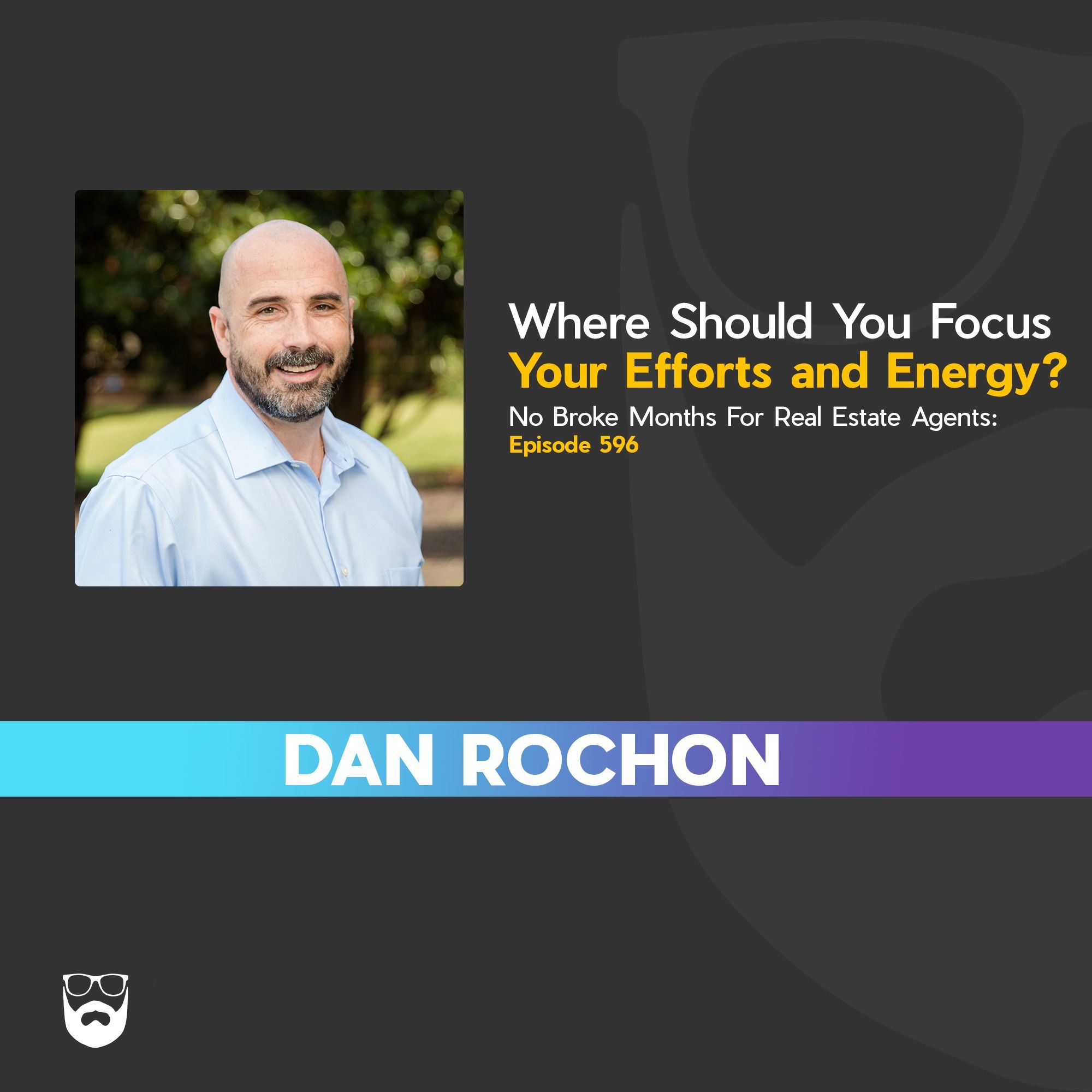 Where Should You Focus Your Efforts and Energy?