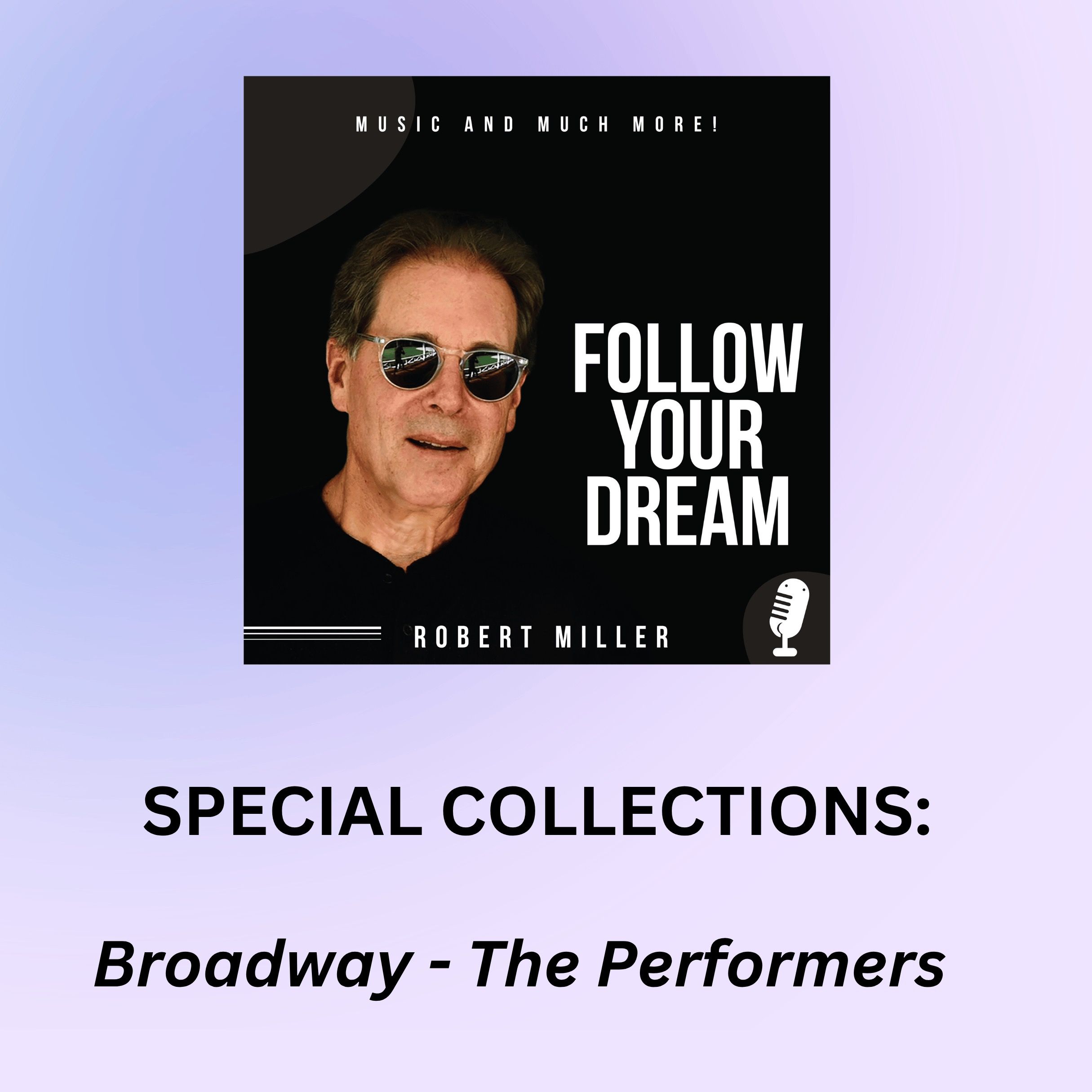 SPECIAL COLLECTIONS Broadway - The Performers Featuring: Shoshana Bean, Melissa Errico, Sam Harris, Ann Hampton Callaway, Darius de Haas, Lucie Arnaz!
