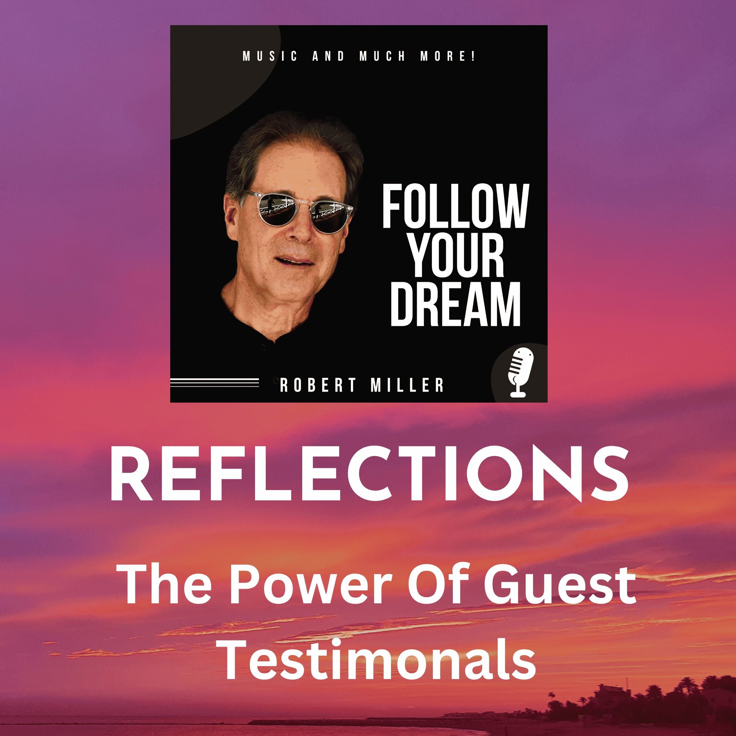 Follow Your Dream - Music And Much More!