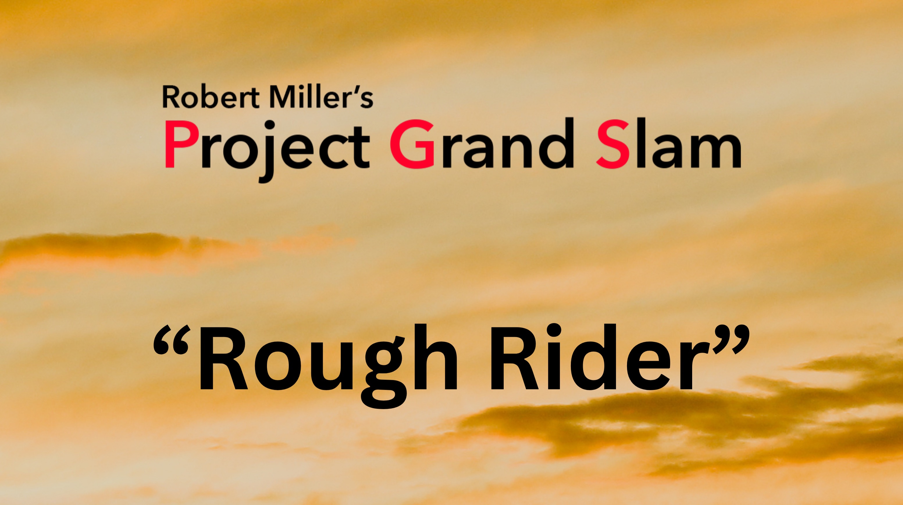 ROBERT'S NEW SINGLE - "ROUGH RIDER". Instrumental With A Cool, '60s "Spaghetti Western", Guitar-Driven, Tremolo Sounding, Ventures/Link Wray Kind Of Vibe!