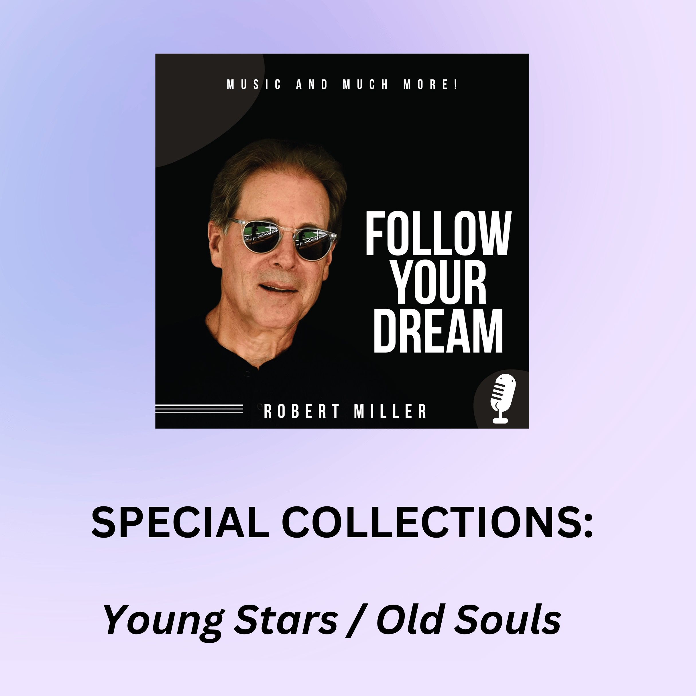 Follow Your Dream - Music And Much More!