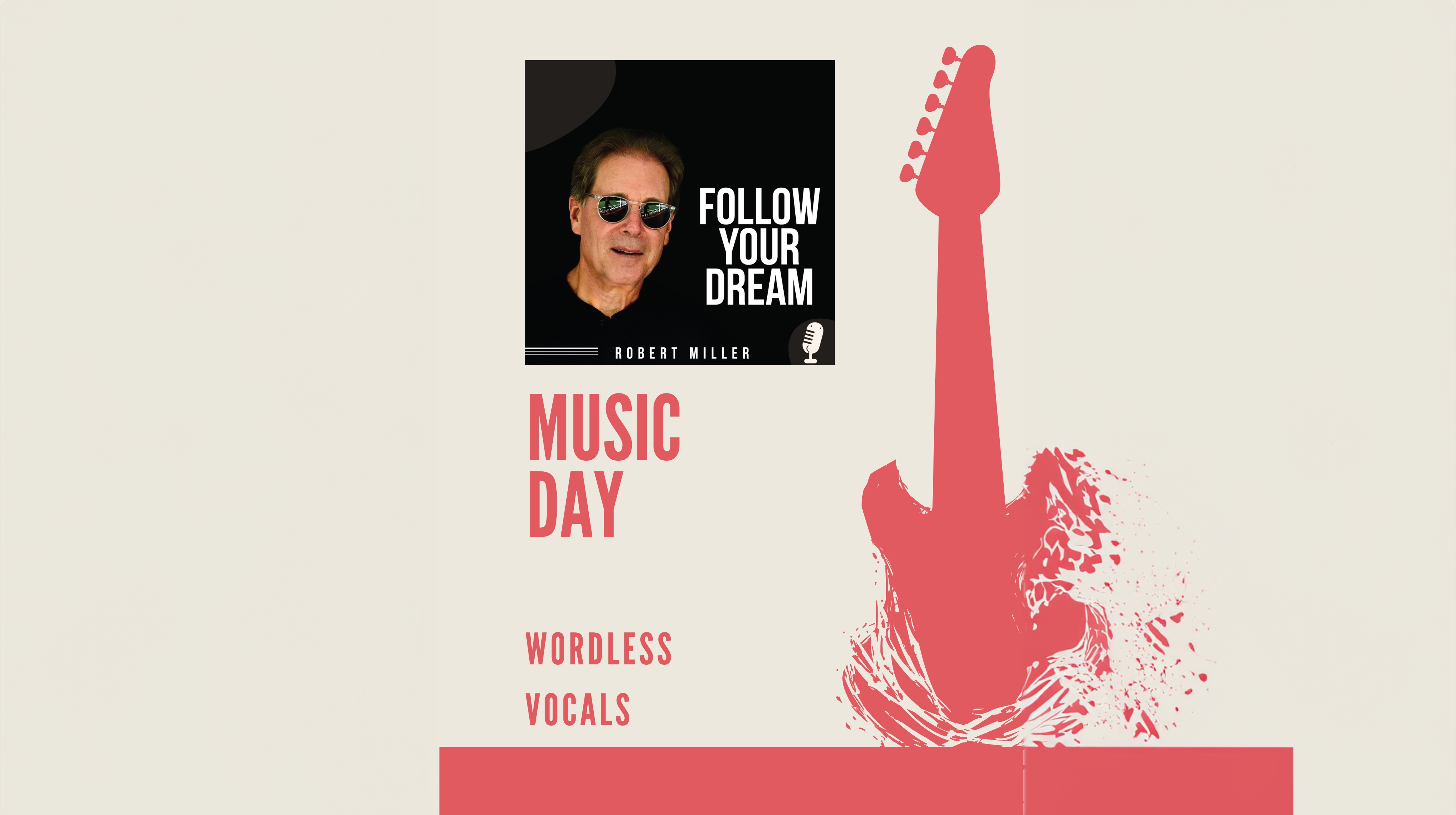 Music Day Episode - Three Of Robert’s ‘Wordless Vocal’ Songs. Hybrid Songs With Melodies But Without Lyrics: “March Of The Diplomats", "Cousins" And "African Nights (For Chick)"!