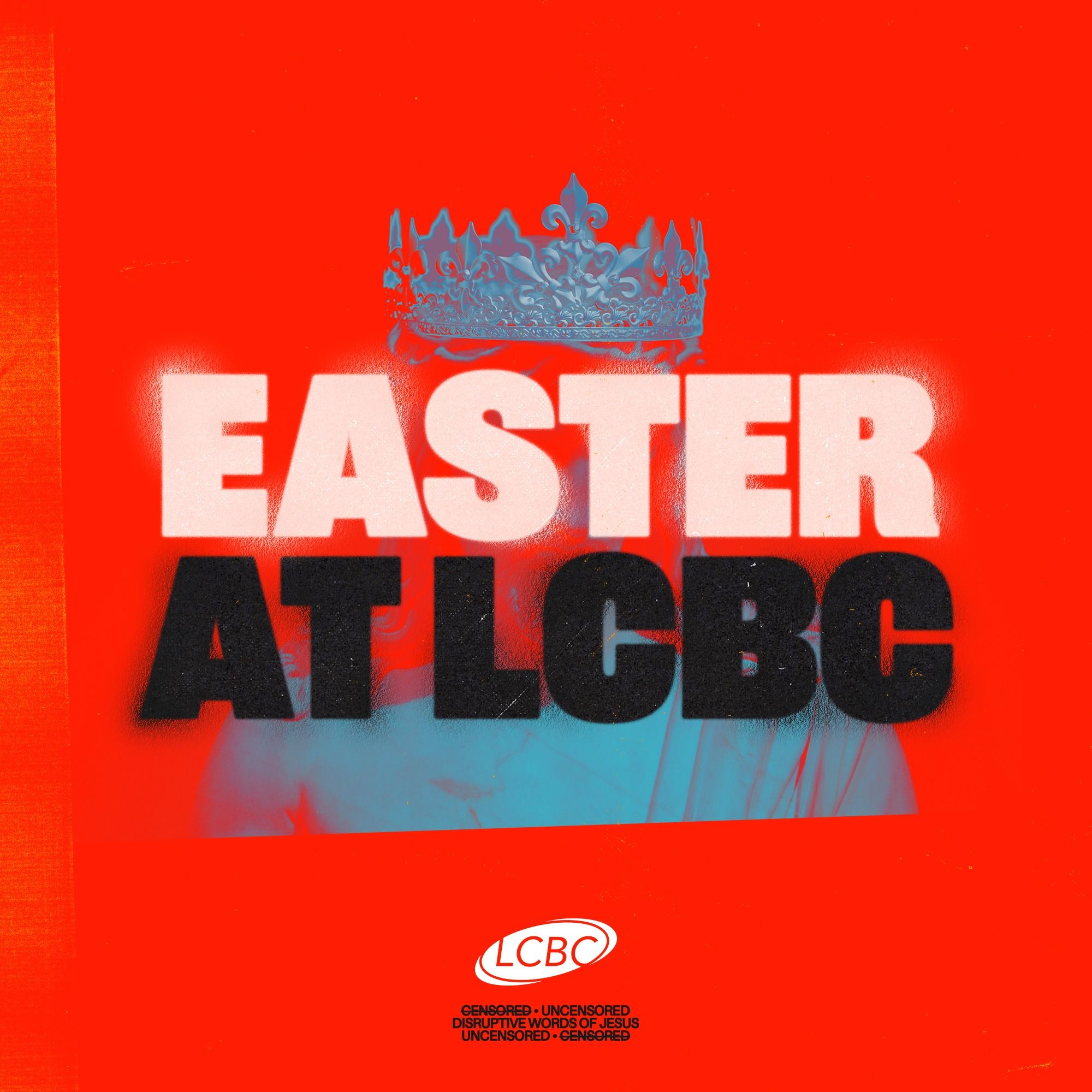 Easter At LCBC