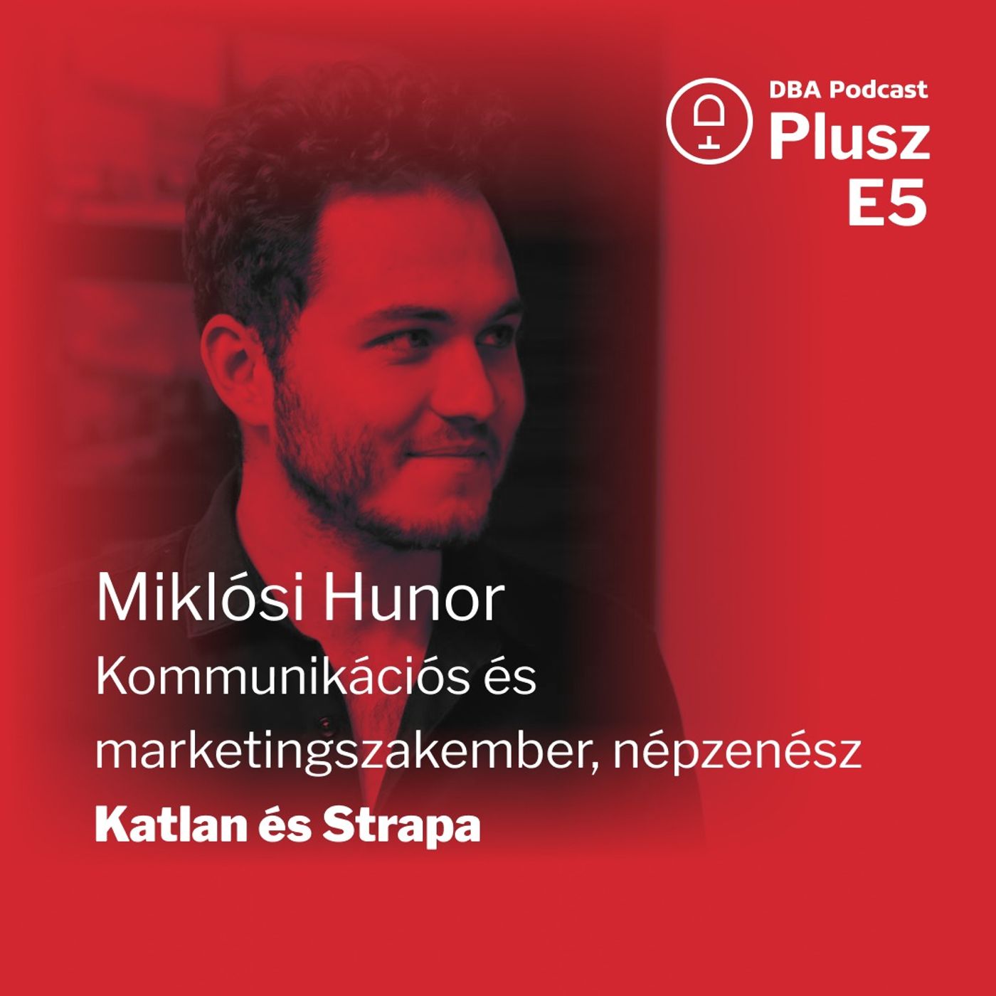 DBA Podcast+ E5 | Miklósi Hunor: A zene mellé kell egy másik, állandó szakma