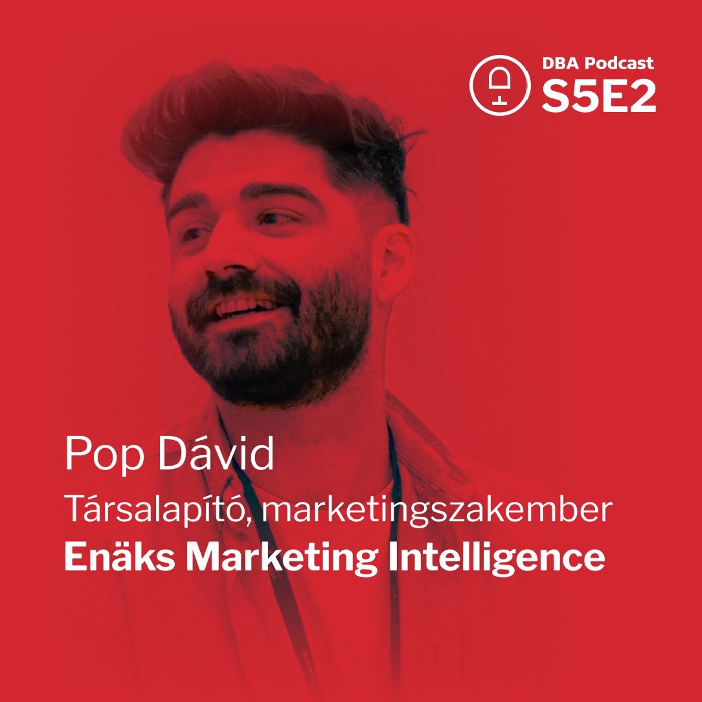 S5E2 | Pop Dávid: A social listening ma már alap a marketingben