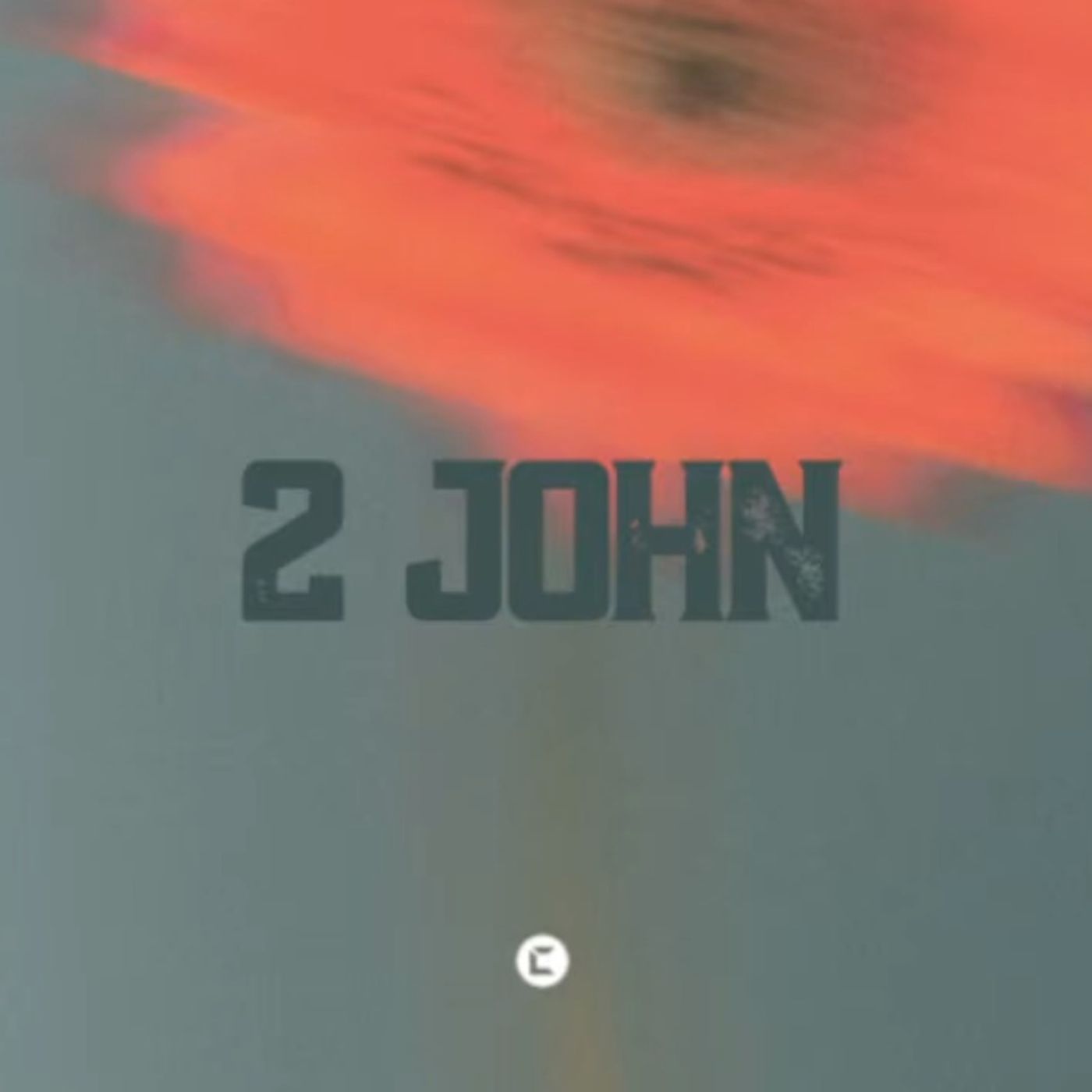 2 John 1:1-13 episode artwork