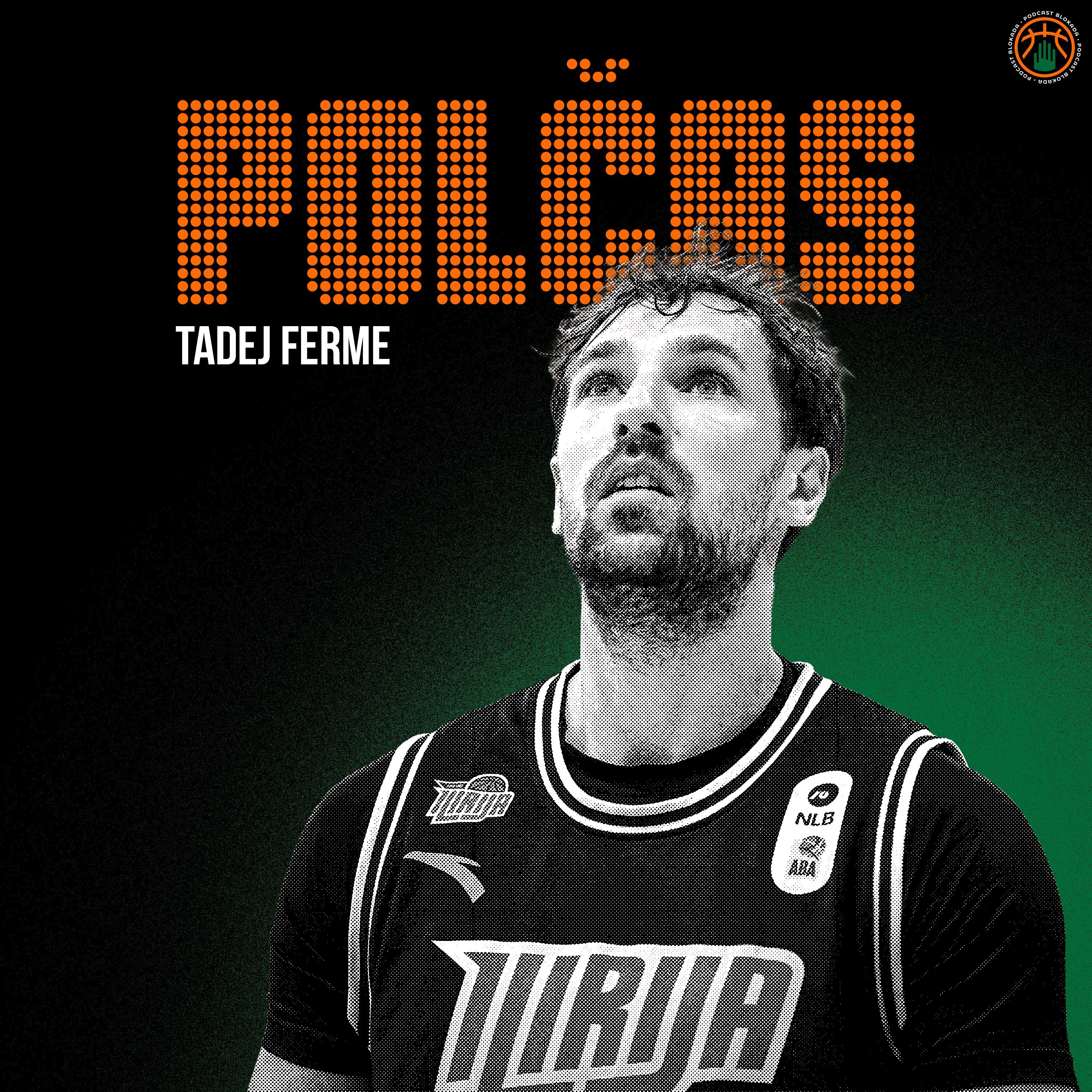 POLČAS: Tadej Ferme