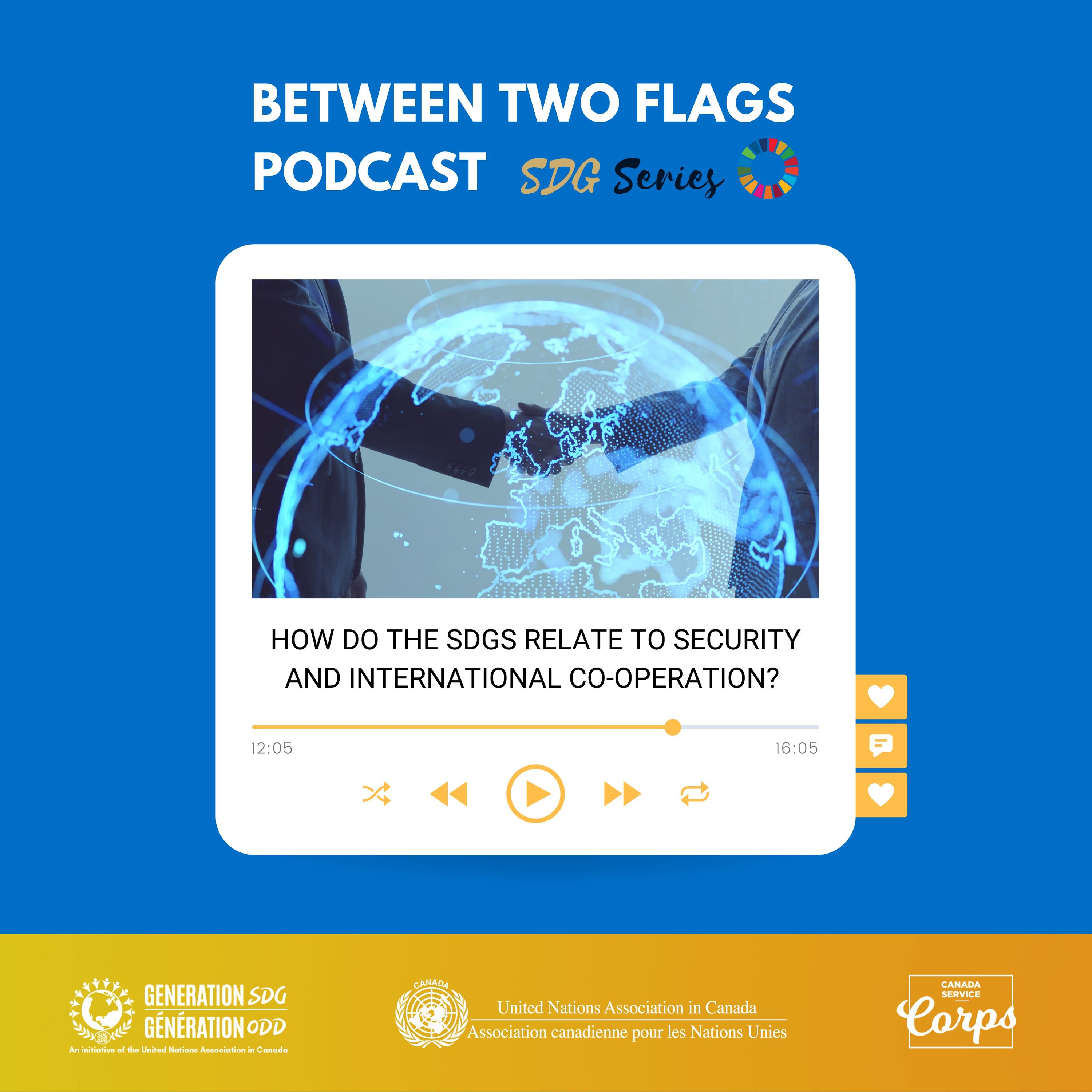 SDG Series Ep. 2: How Do The SDGS Relate To Security And International Co-operation?