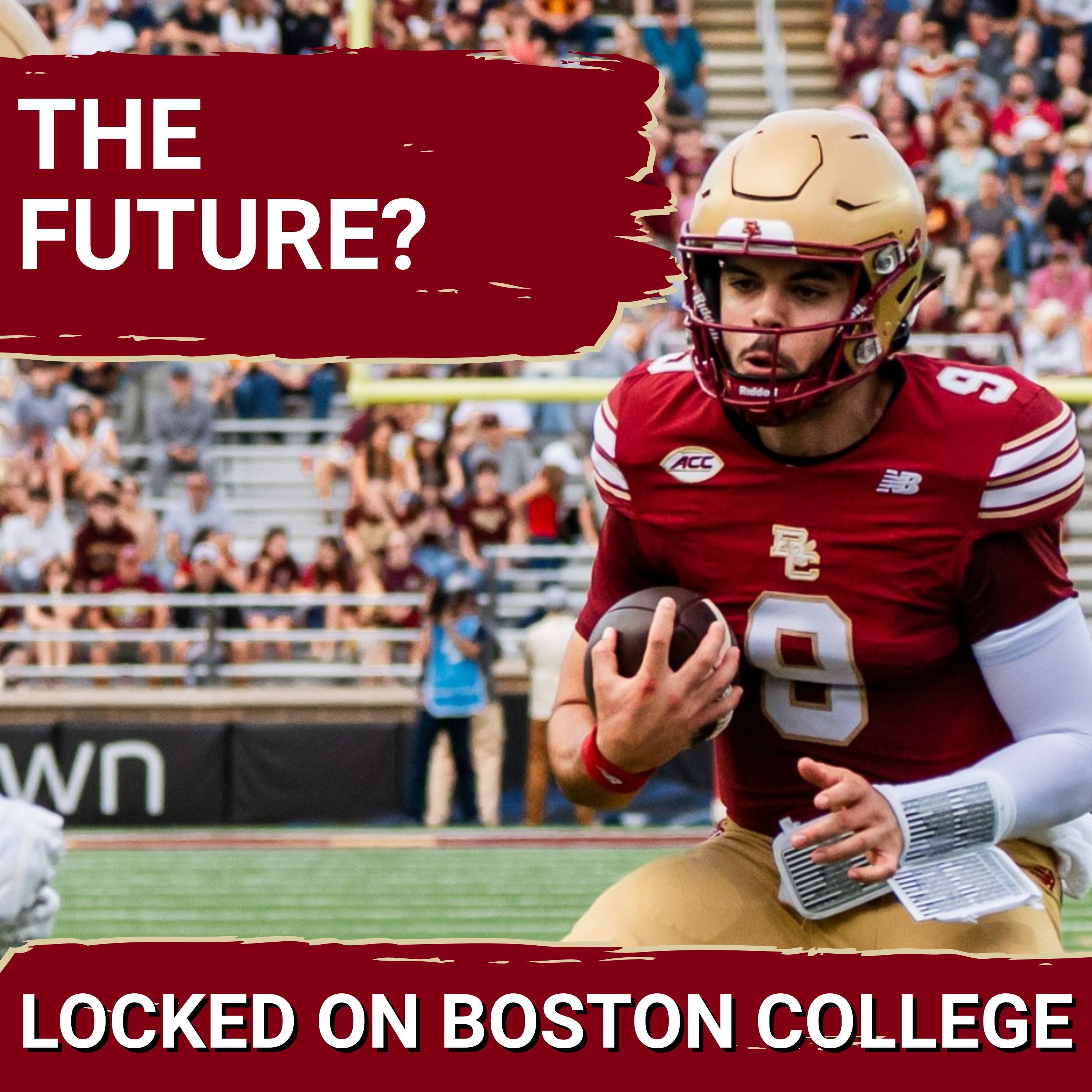 Locked On Boston College - Daily Podcast On Boston College Eagles Football & Basketball