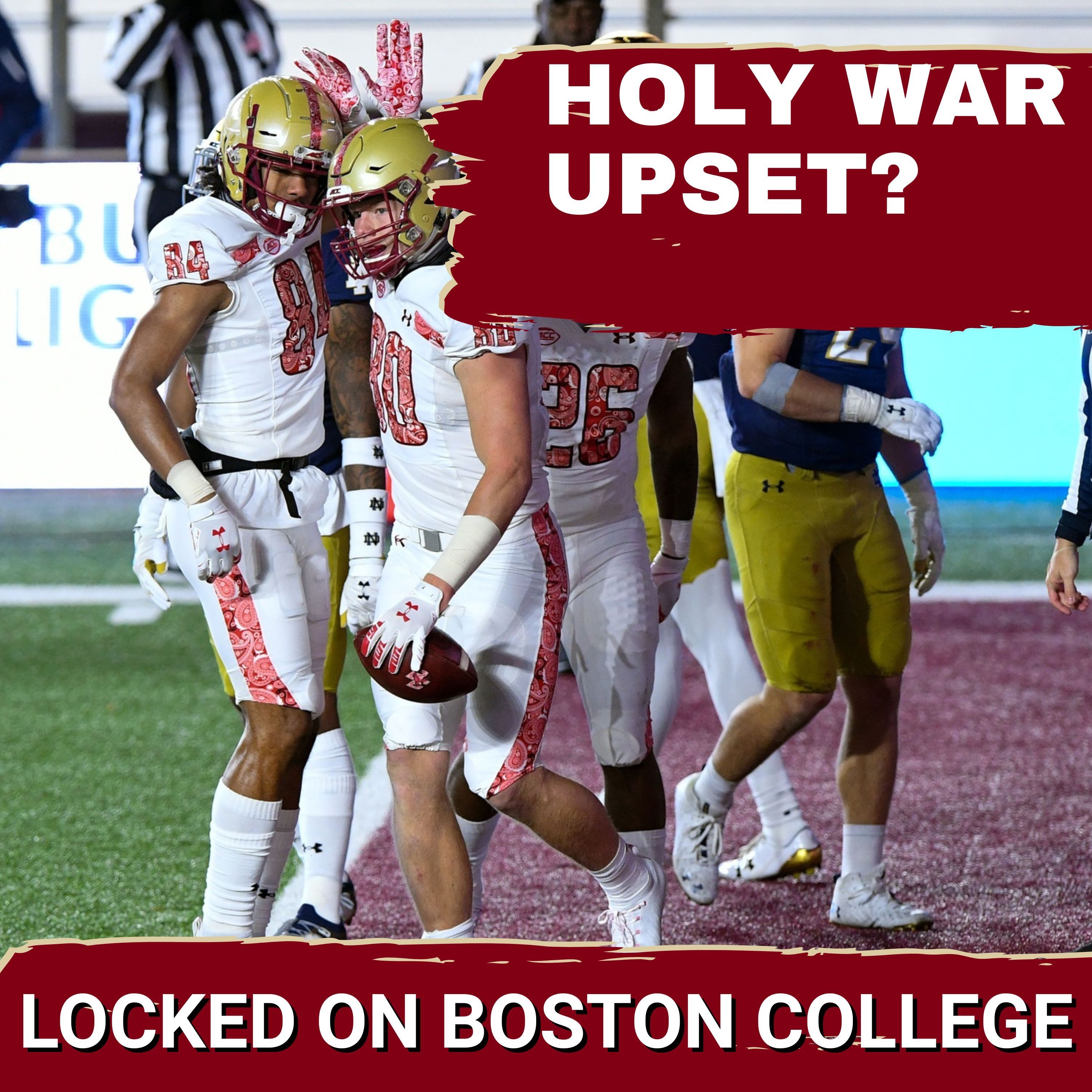 Boston College Must Be PERFECT To Beat Fighting Irish | Will this Be Another Holy War Blowout?