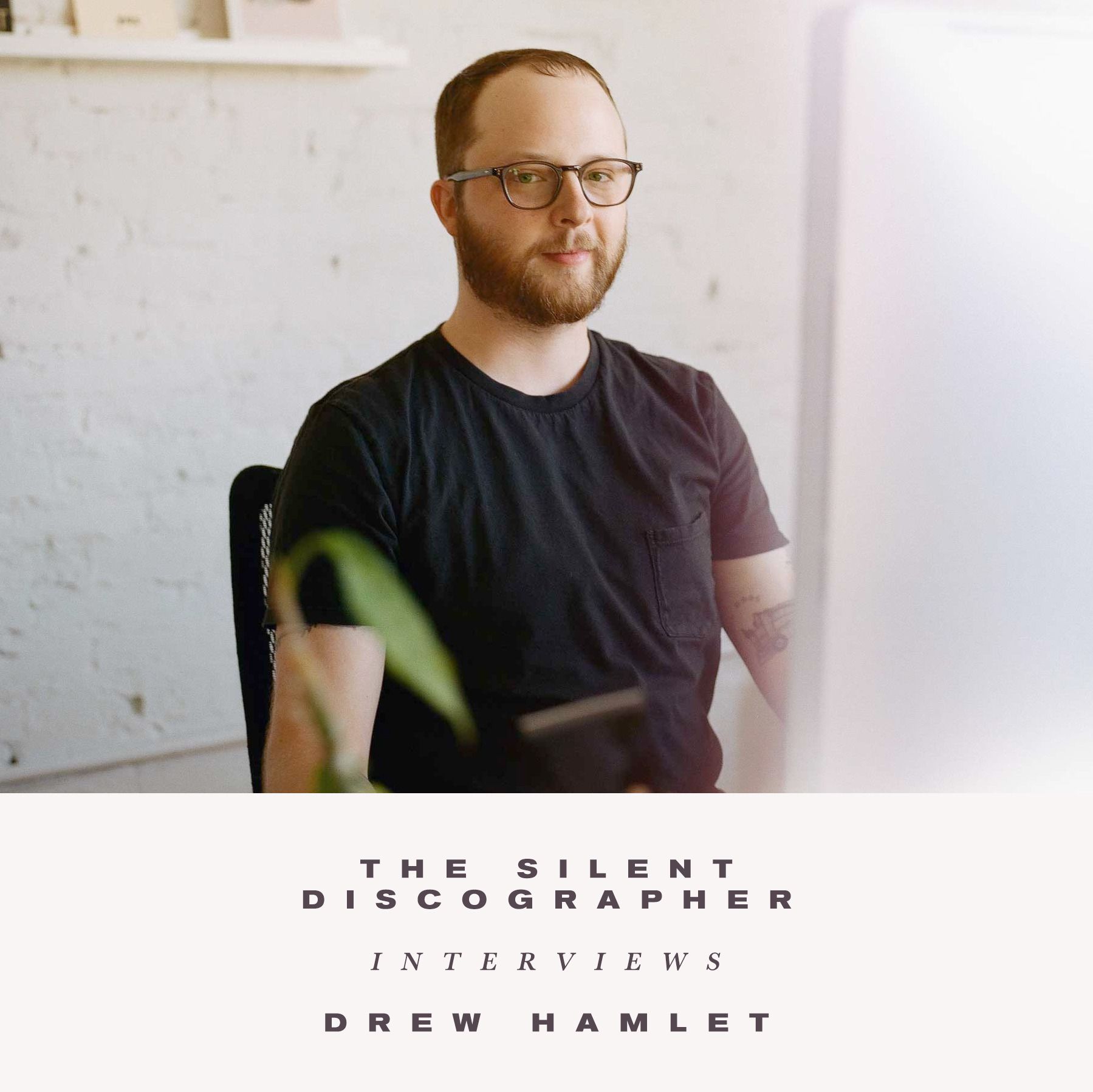 Interview With Drew Hamlet